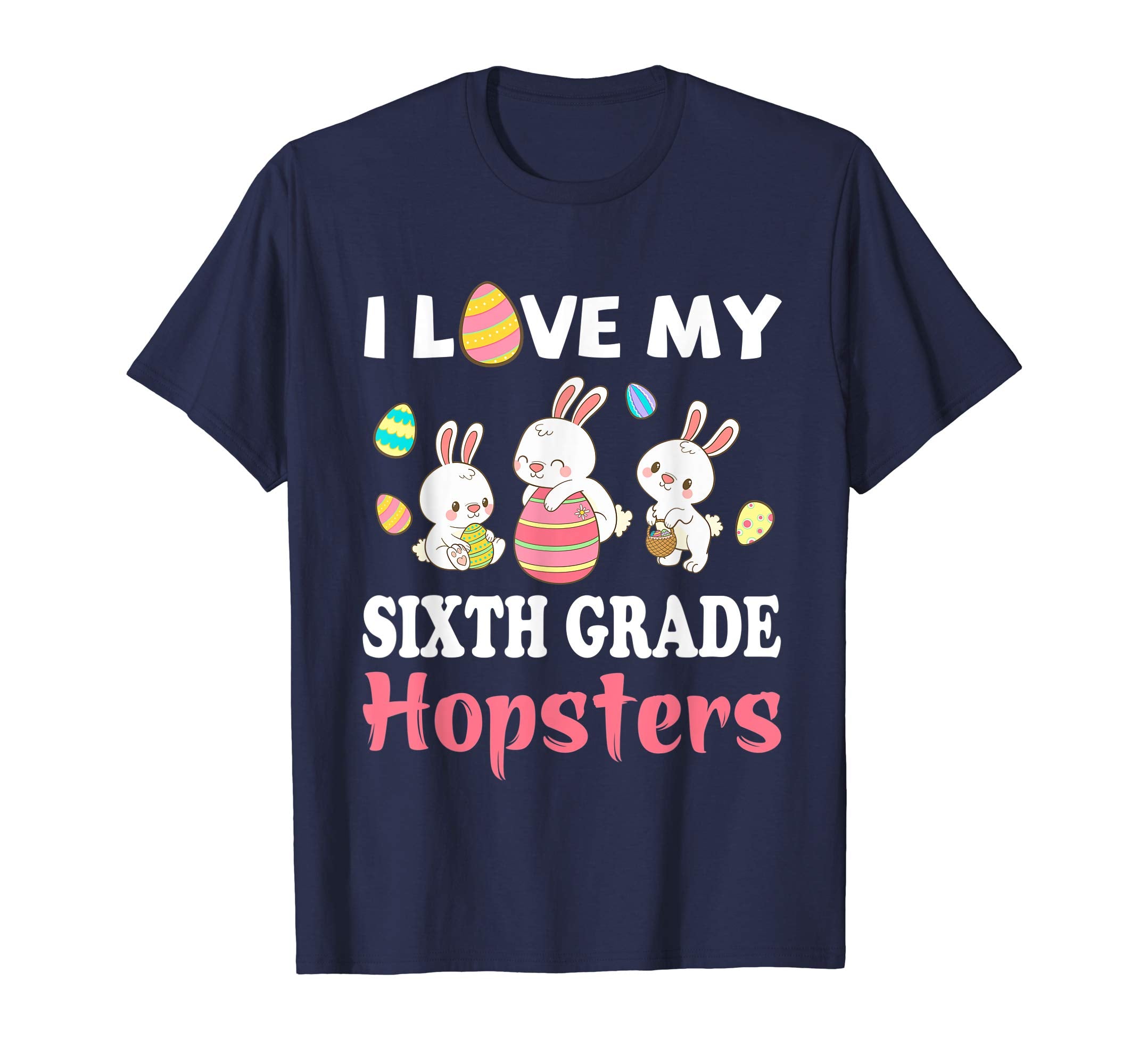 Easter Sixth Grade Teacher T-Shirt Gift Easter Day Shirts