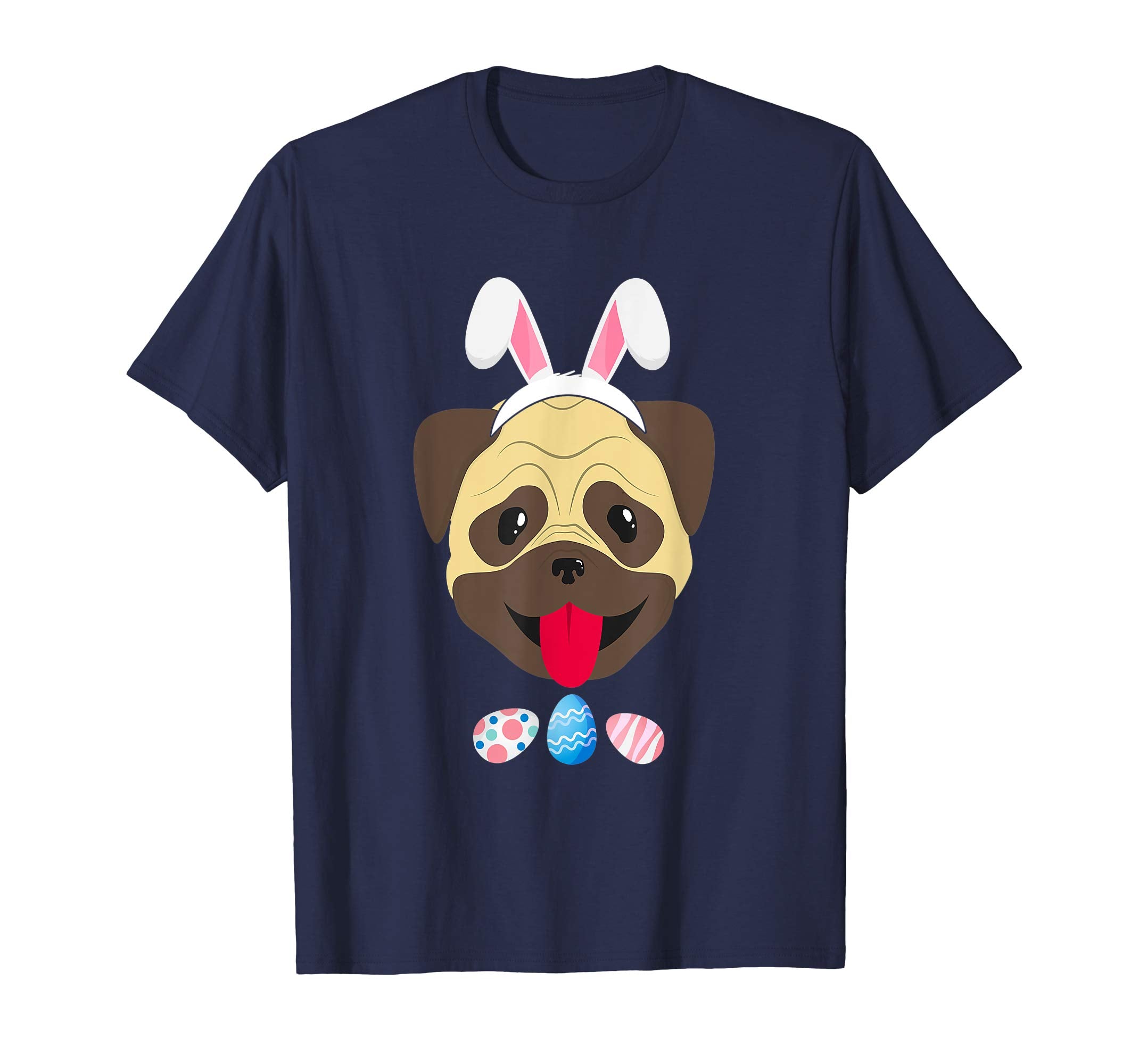 Funny Easter Pug With Bunny Ears And Eggs T Shirt