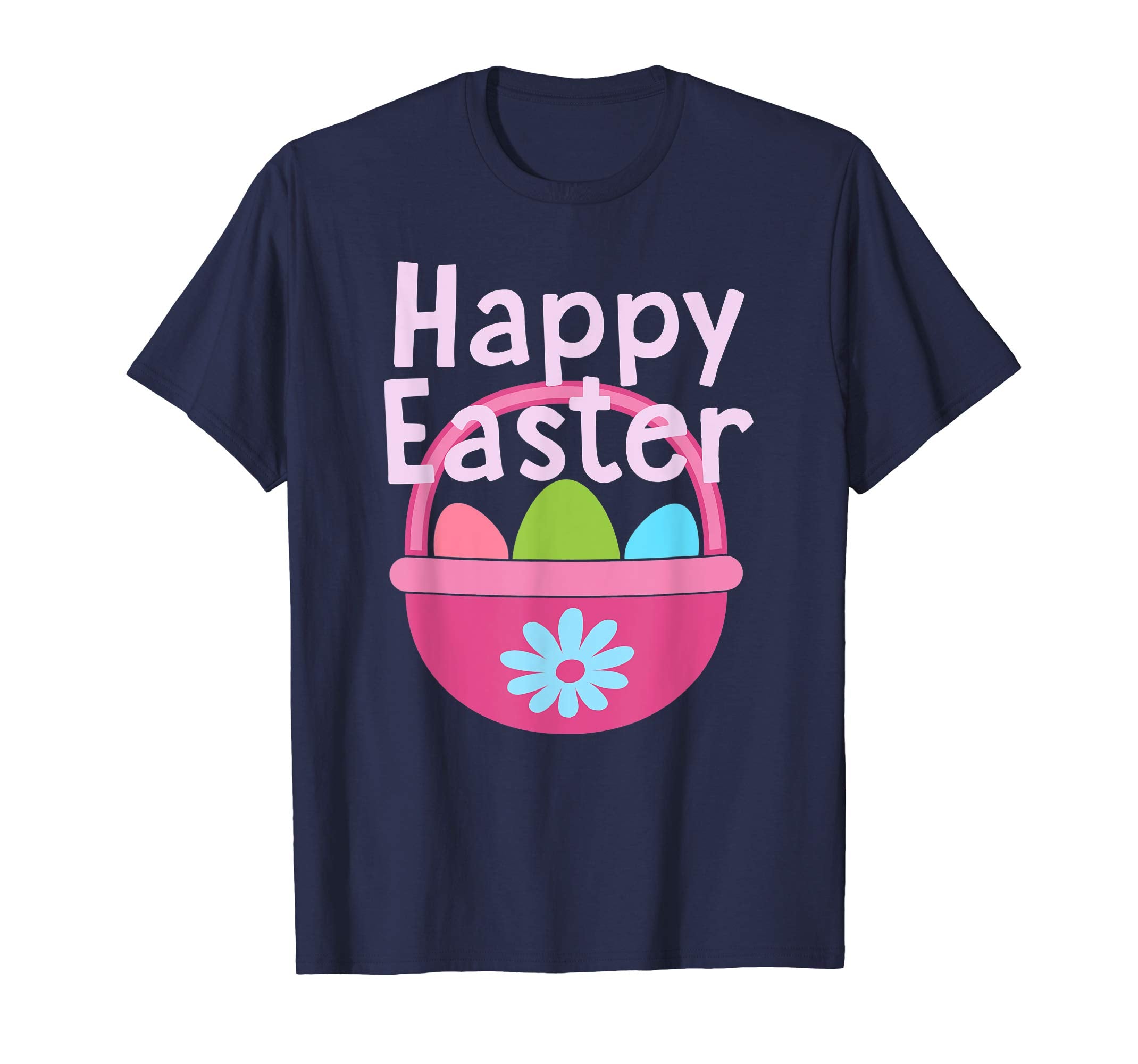 HAPPY EASTER Egg Basket Shirt Girls Kids Toddlers Women Gift
