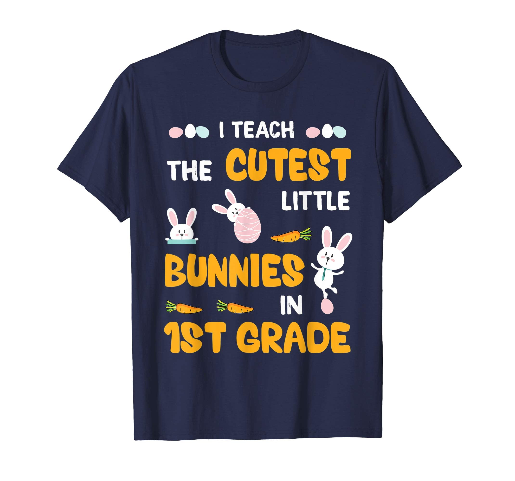 Easter 1st Grade Teacher Shirt Gift Easter Shirts For Women