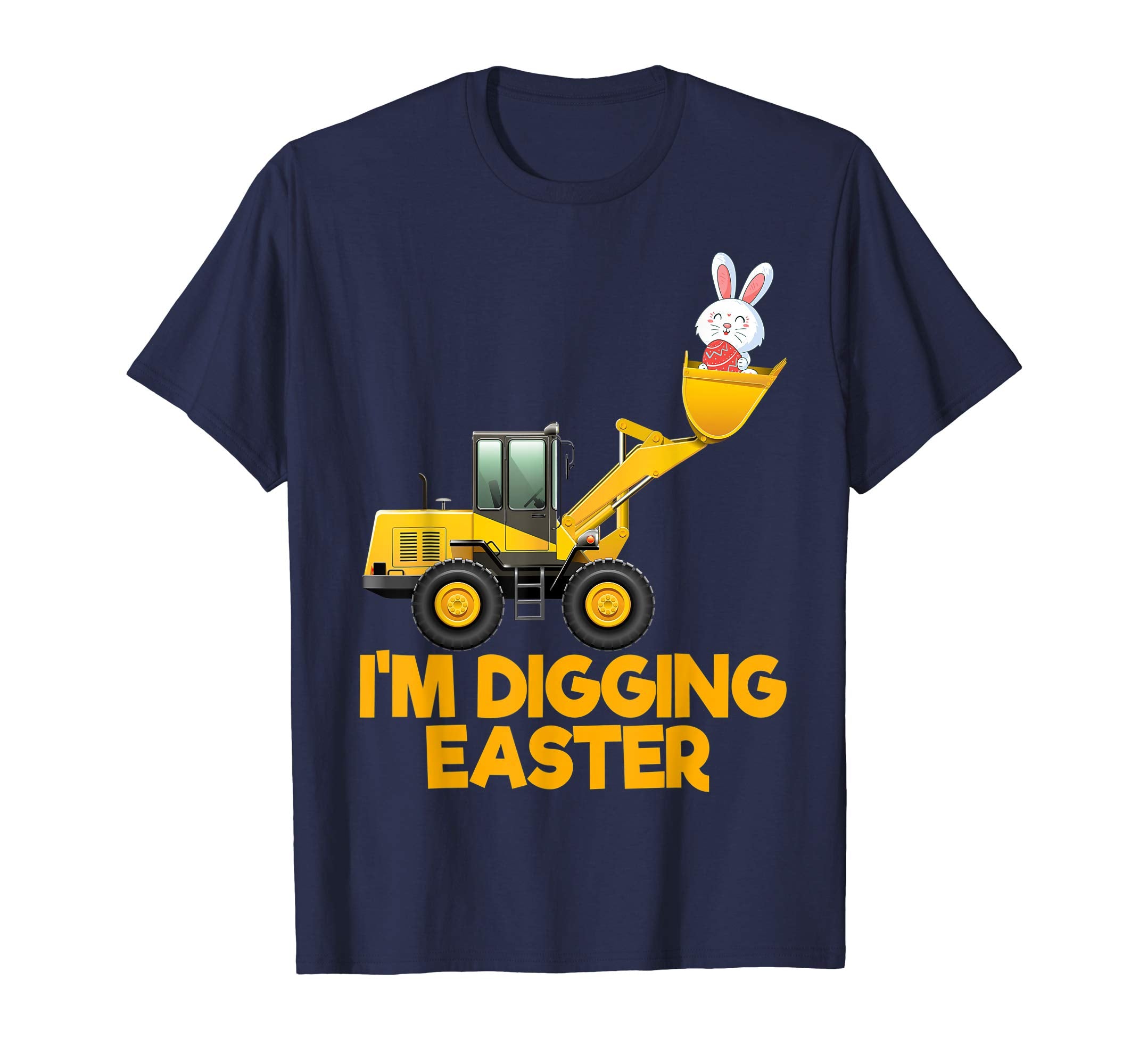 I'm Digging-Easter Tshirt Tractor Lovers Boys Shirts Gift
