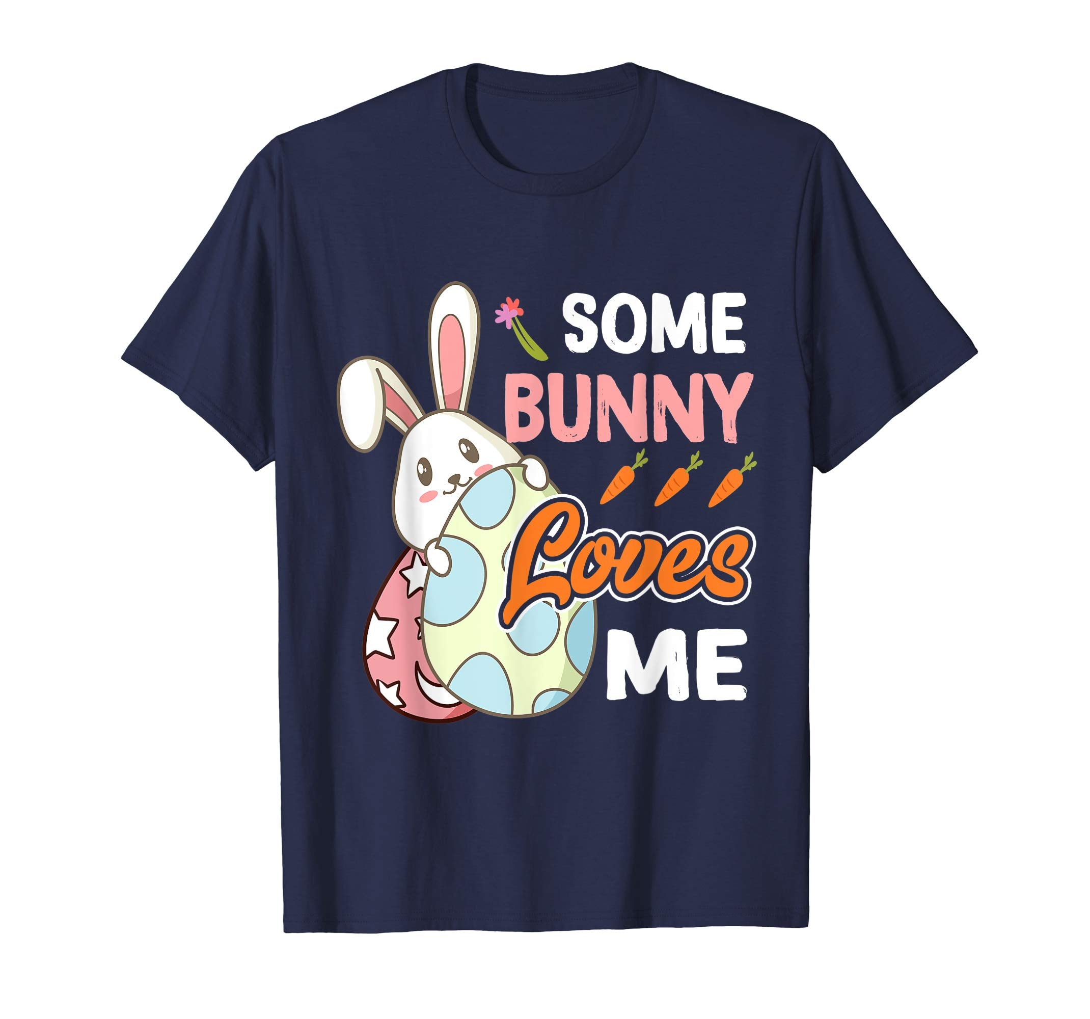 Easter T-Shirt Some Bunny Loves Me Men Women Kids Funny