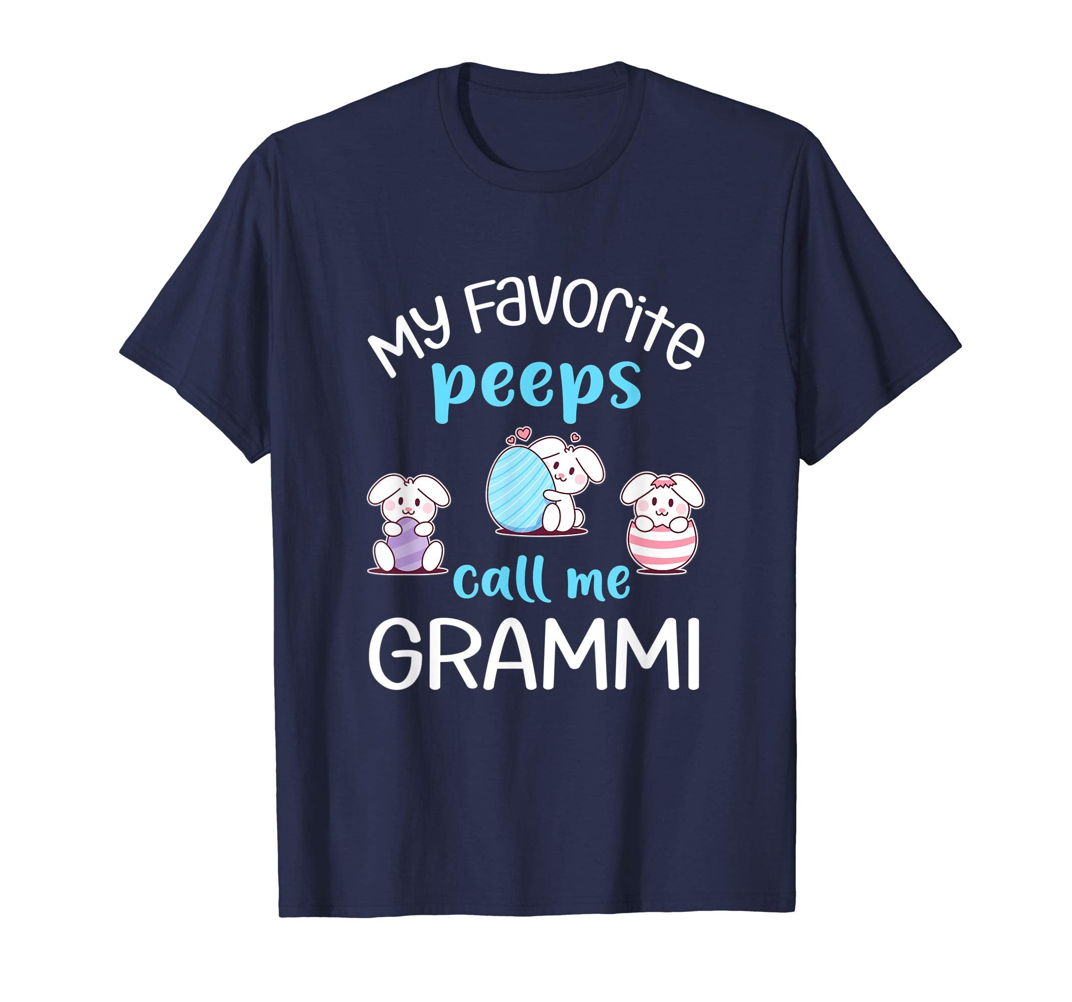 My Favorite Peeps Call Me Grammi Tshirt Happy Easter Day