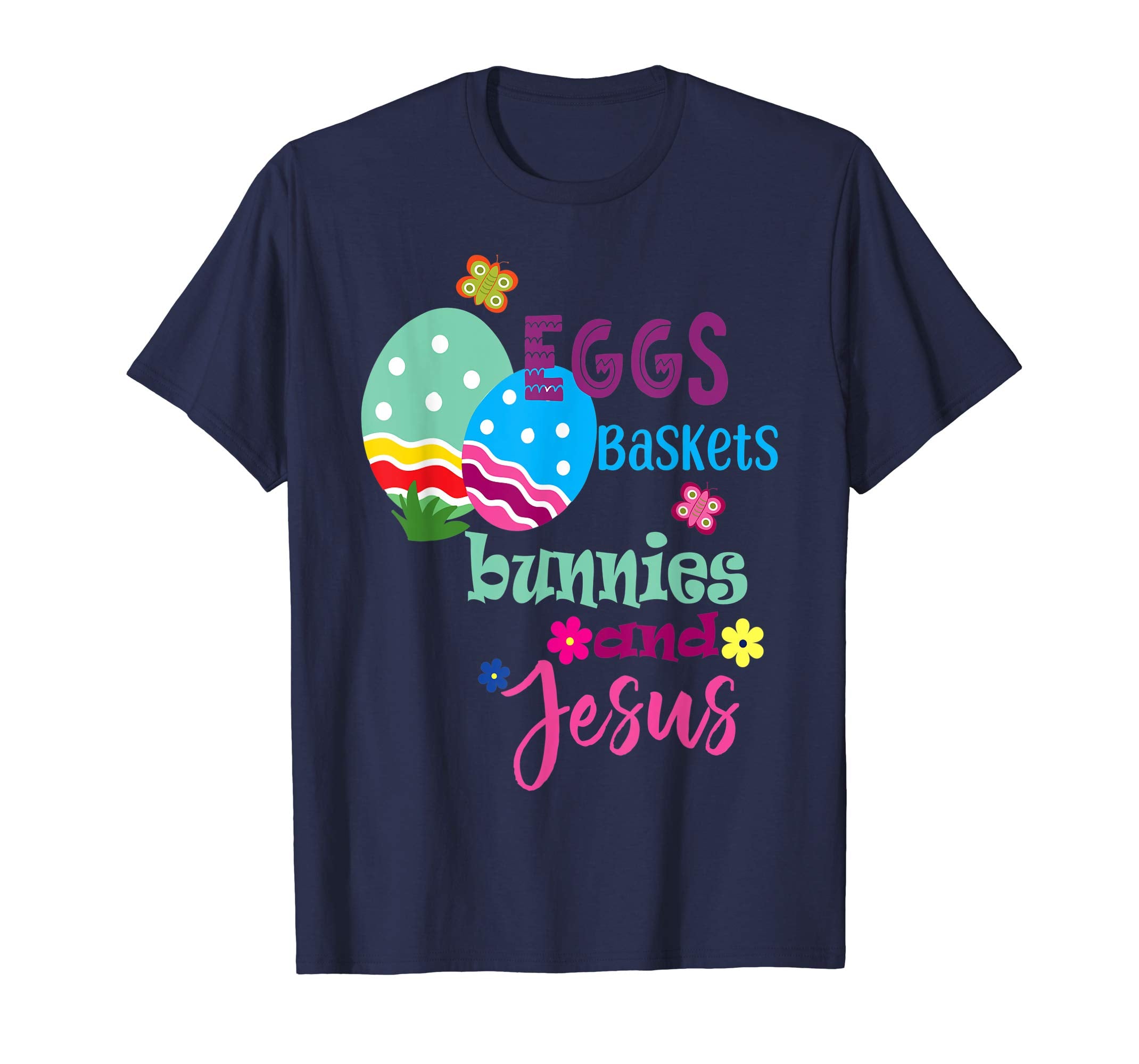 Funny Easter Baskets bunnies and Jesus Gift Tshirt