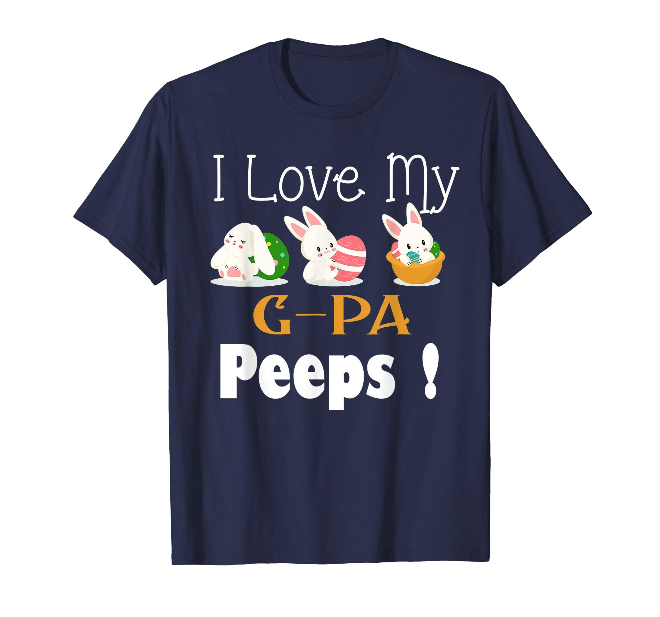 I Love My G-PA Peeps With Cute Bunnies TShirt Easter
