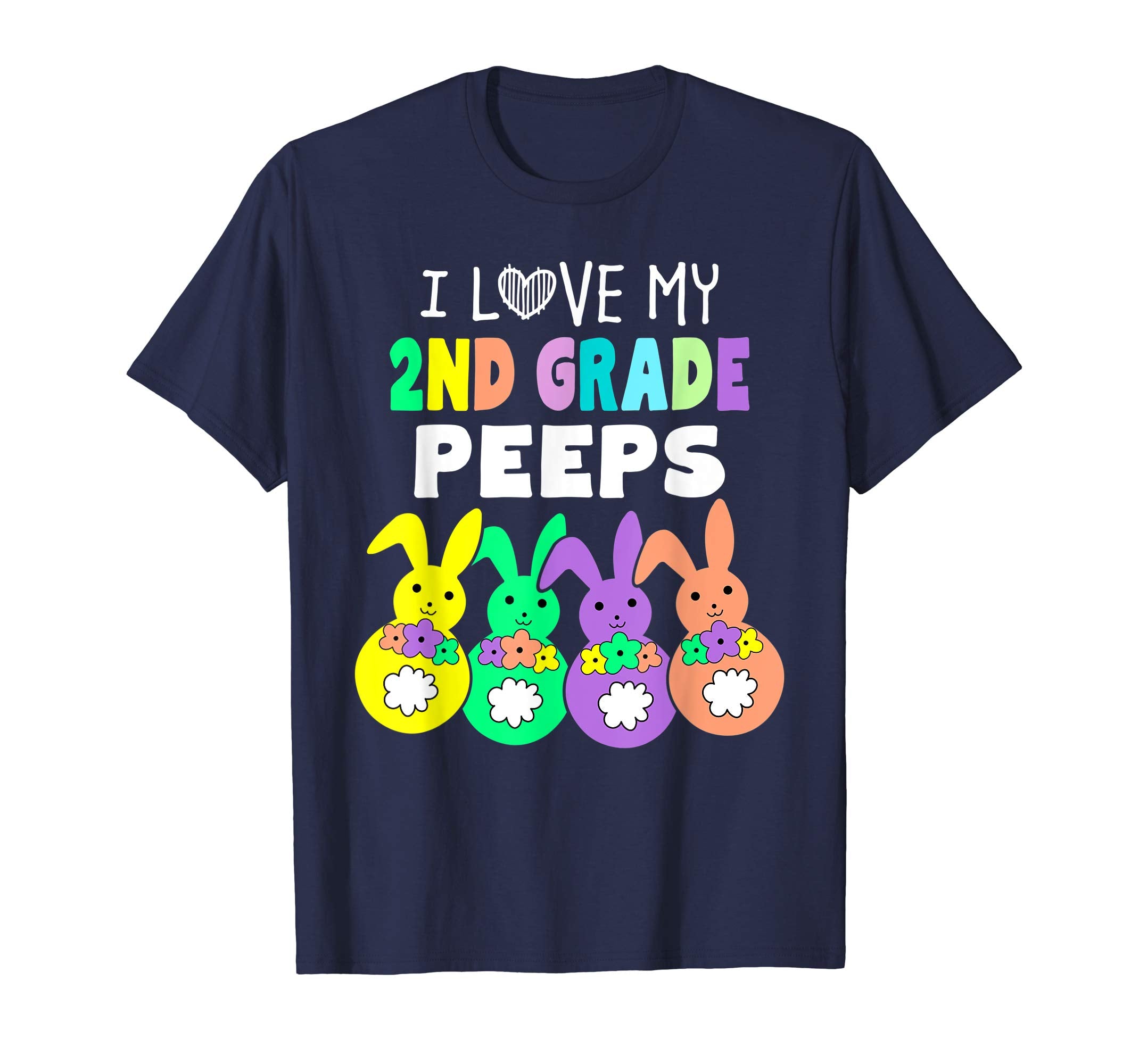 I Love My Second 2nd Grade Peeps Happy Easter Teacher Shirt