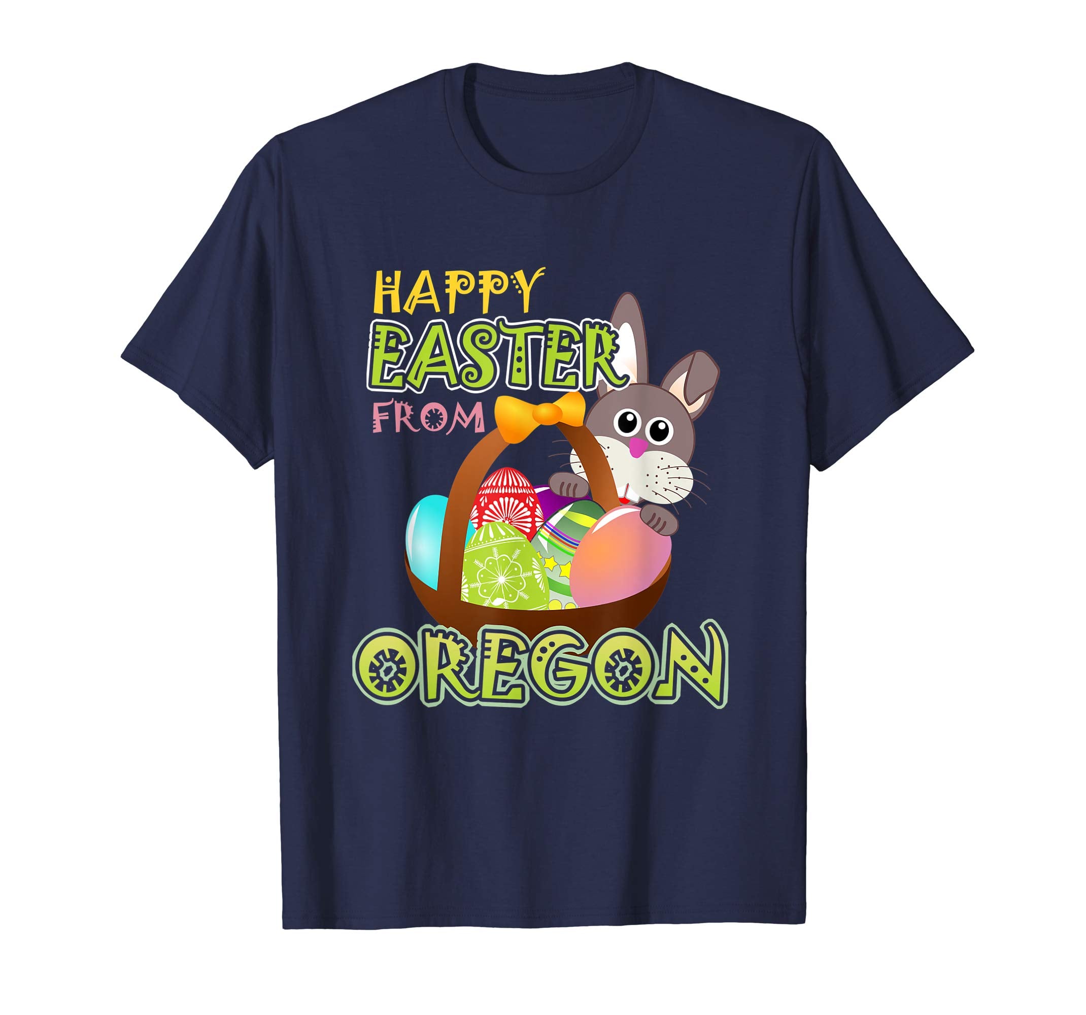 Happy Easter from Oregon Funny States T-Shirt