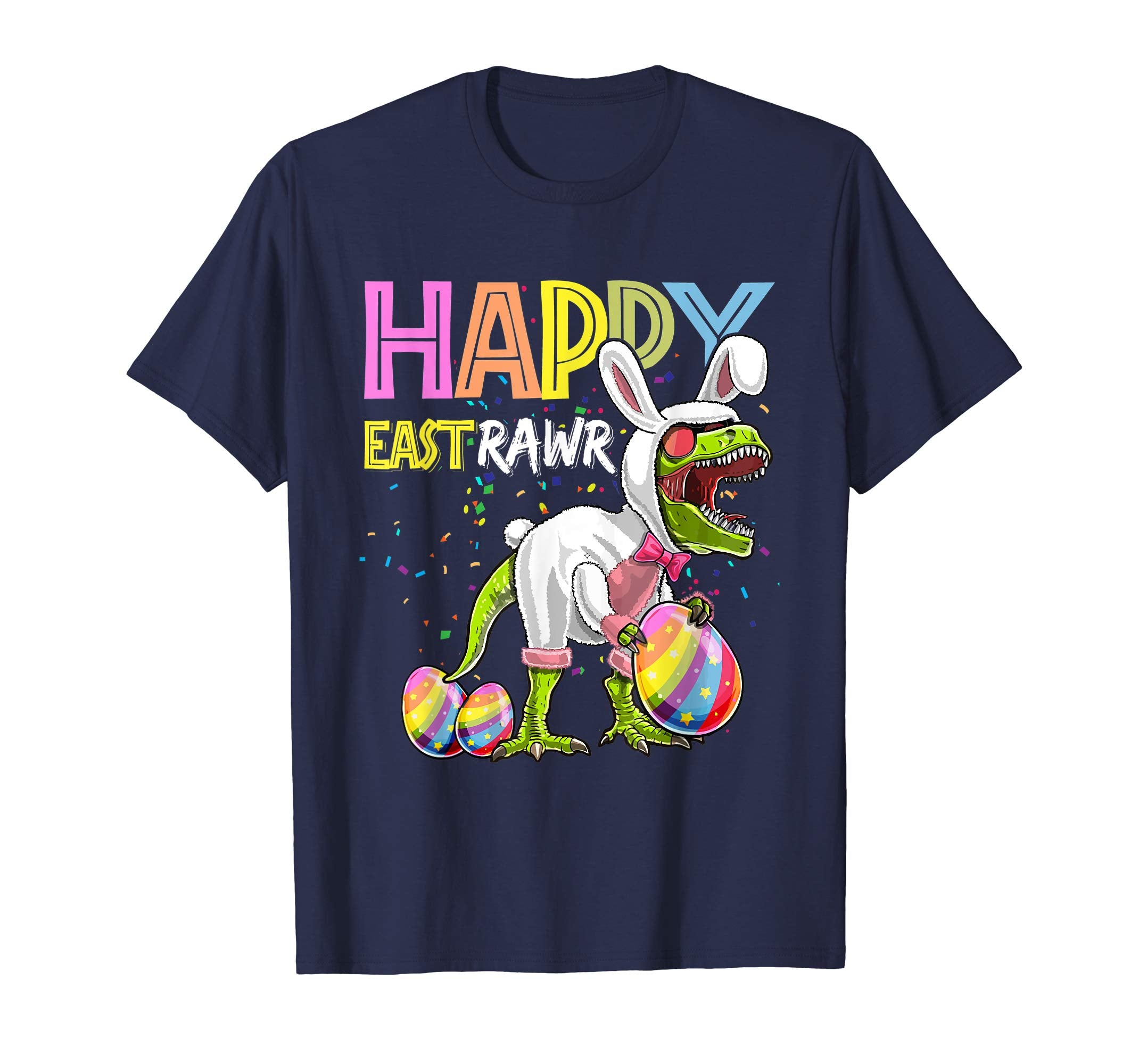 Happy Eastrawr Shirt Dinosaur Bunny T Rex Happy Easter Gifts