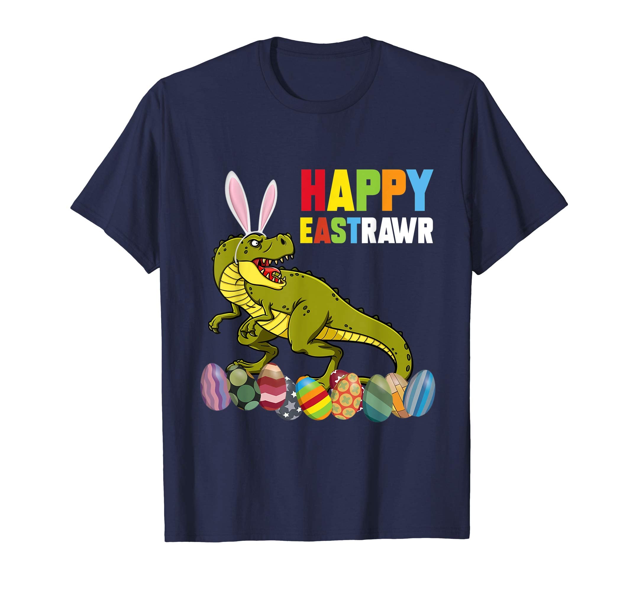 Happy Eastrawr Rex Dinosaur Easter with Bunny and Egg Shirt