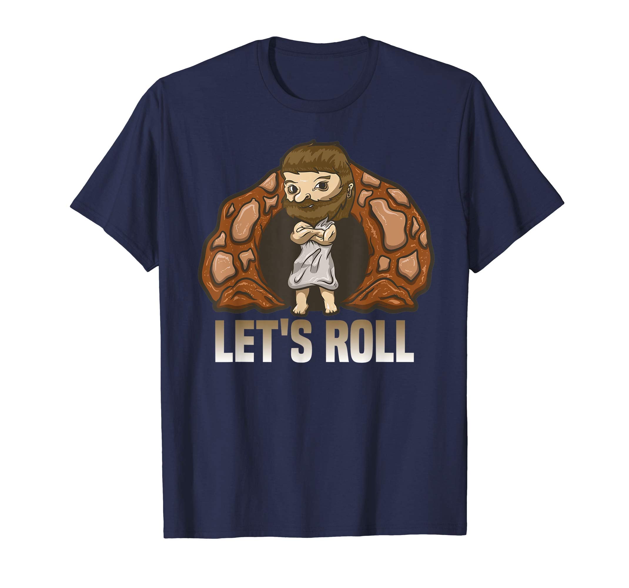 Easter Jesus T Shirt Resurrection Stone Rolling Let's Roll