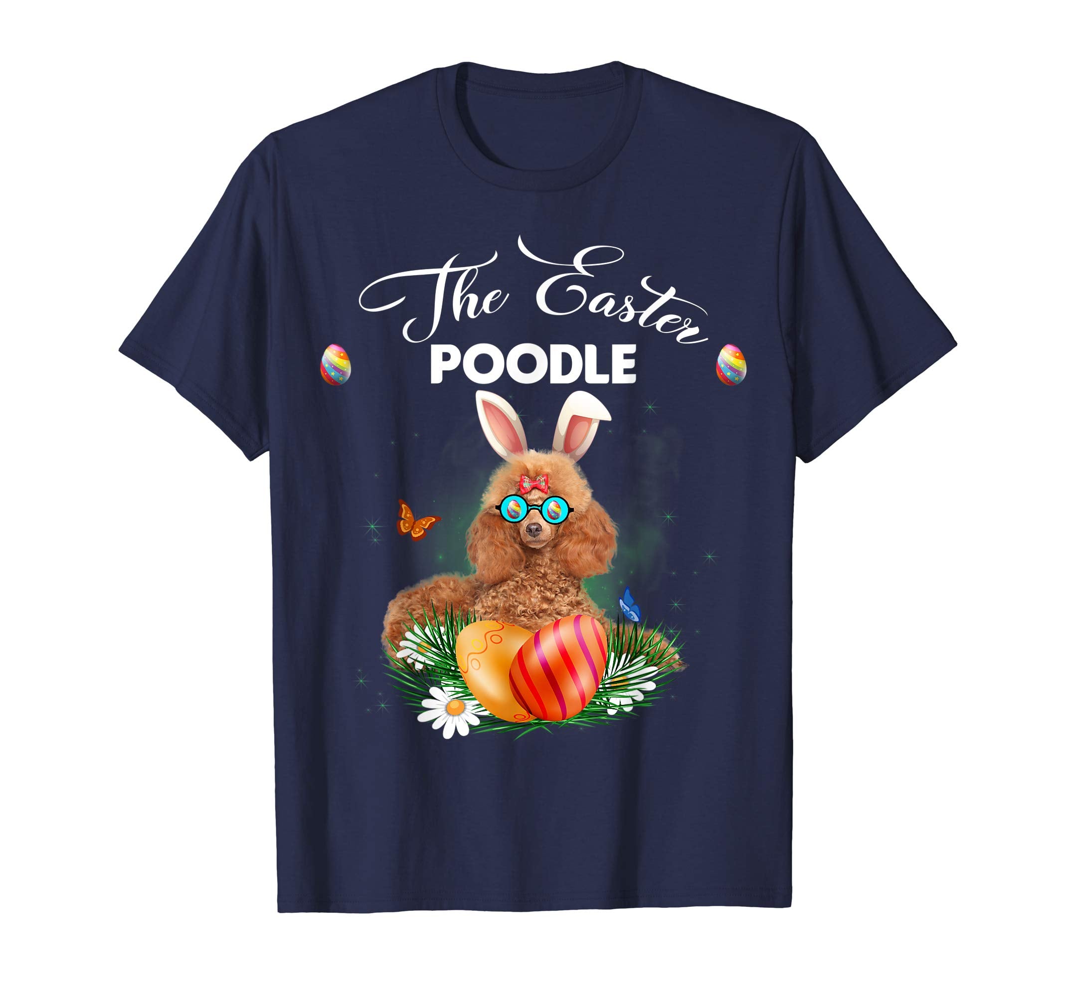 Poodle Bunny Easter Day Dog Gifts T-Shirt
