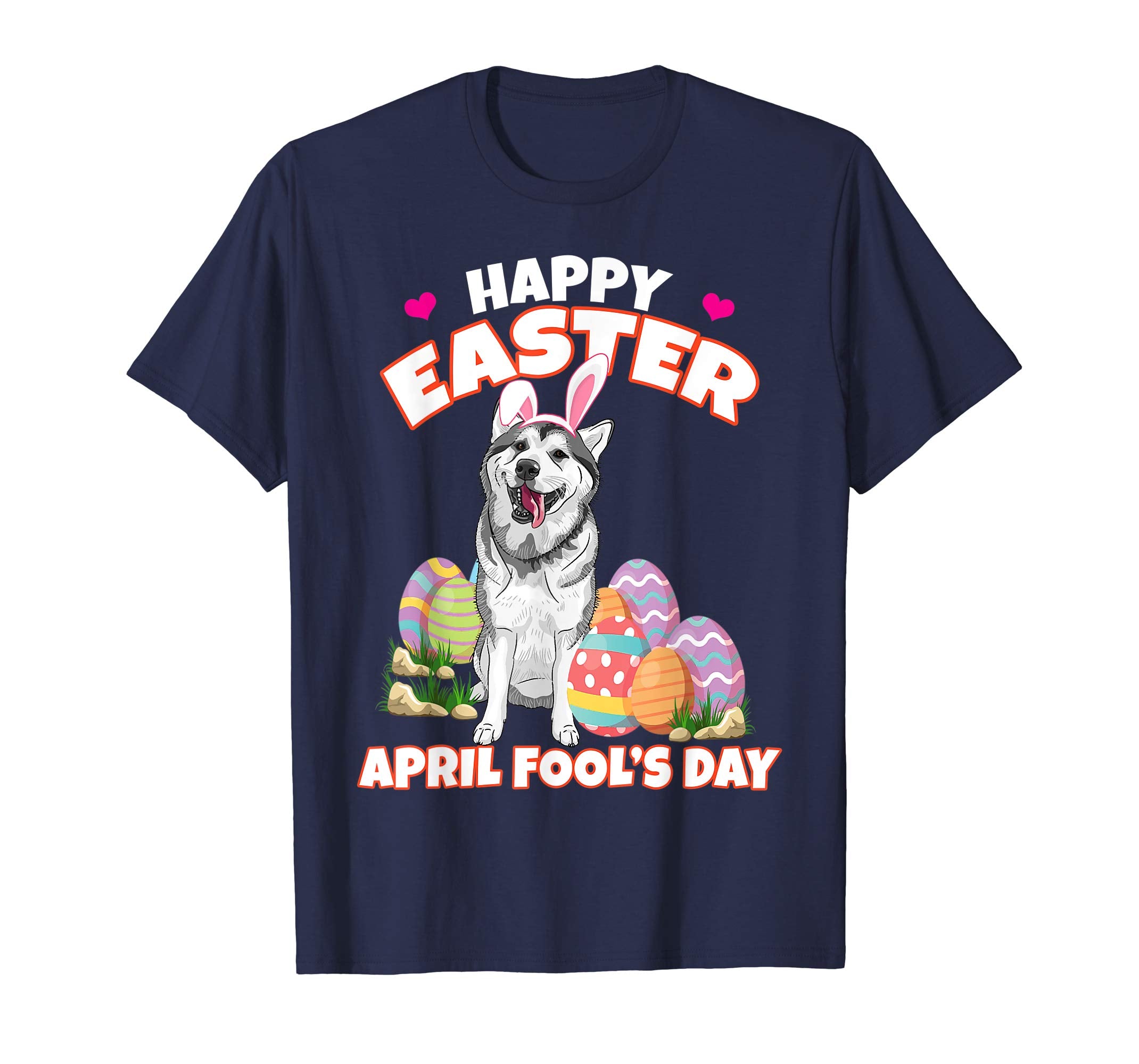Happy Easter April Fool's Day Funny Siberian Husky T Shirt