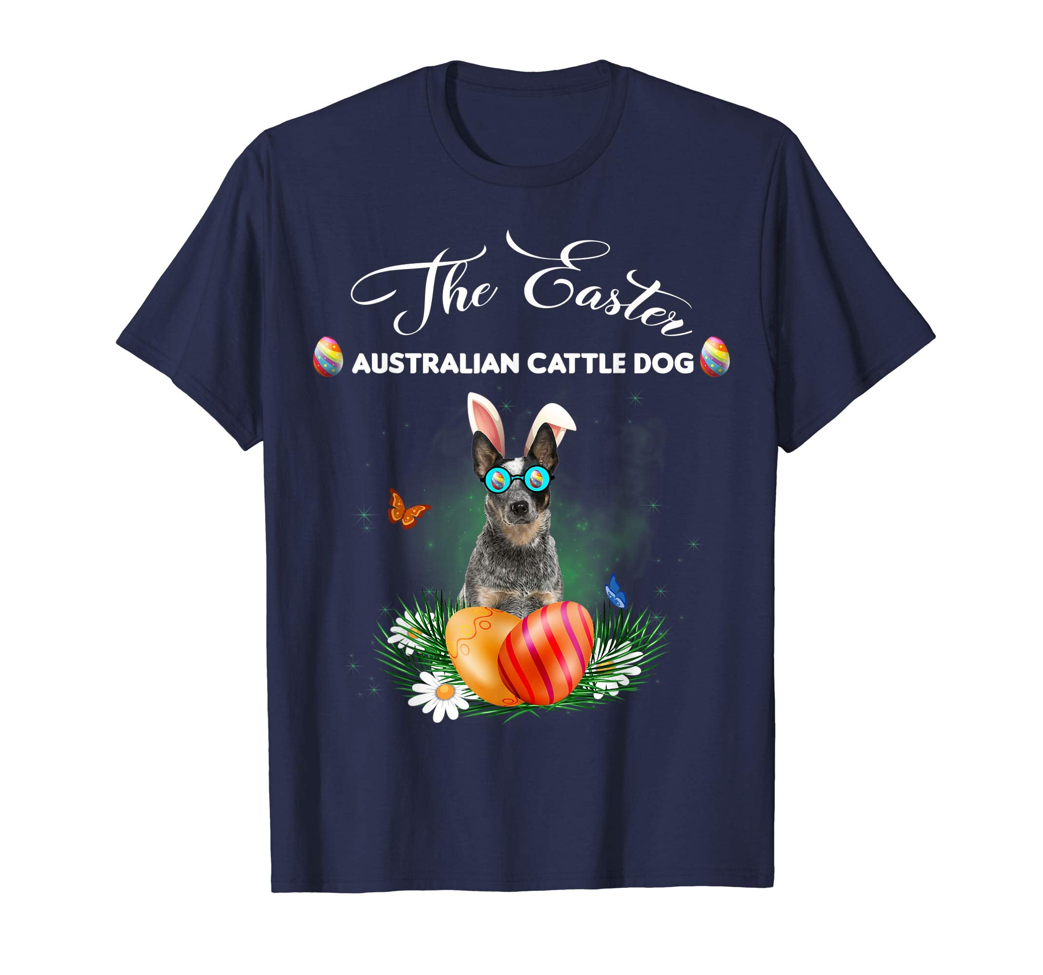 Australian Cattle Dog Bunny Easter Day Dog Gifts T-Shirt