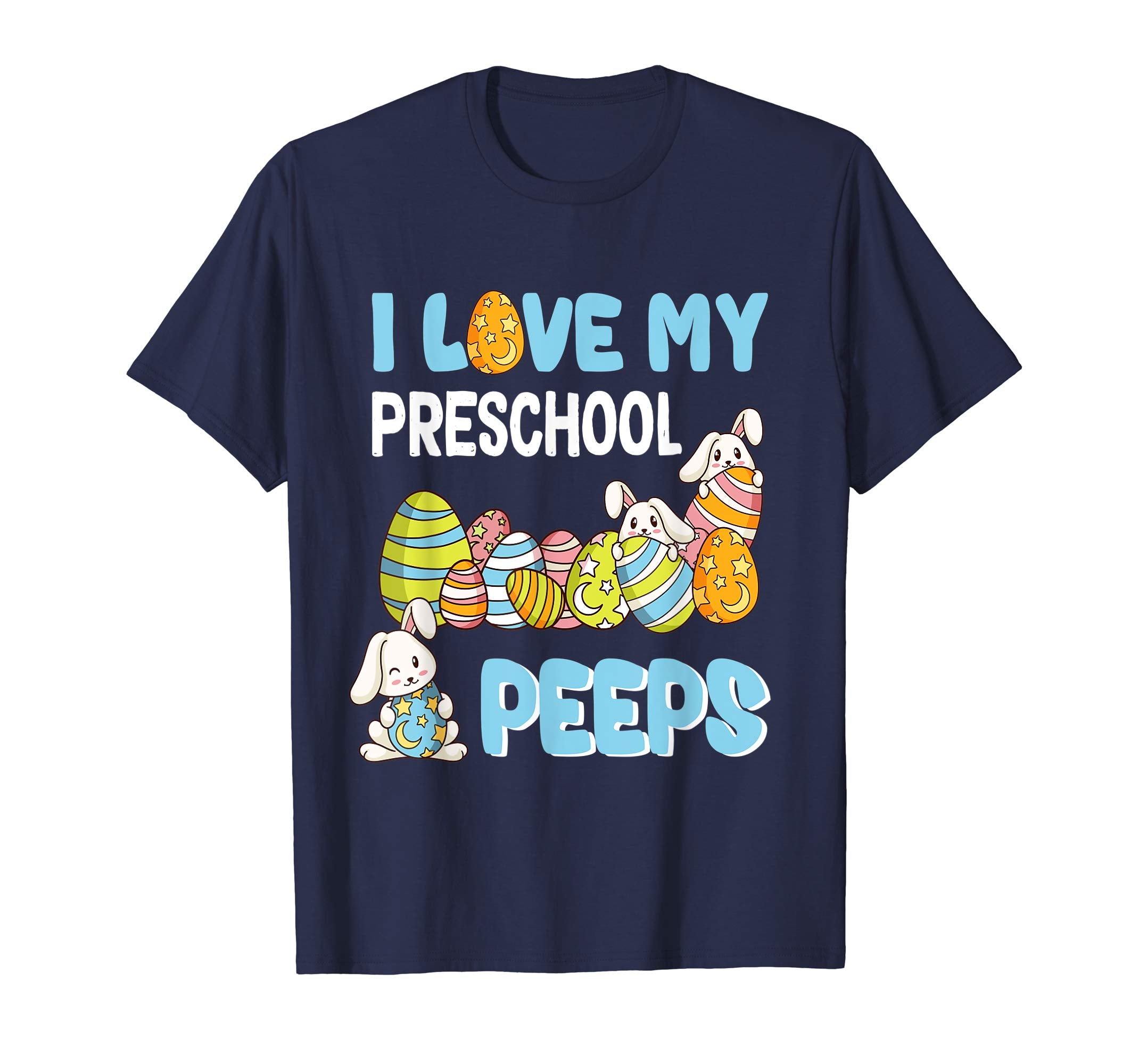 I Love My Preschool Peeps T-Shirt Easter Day Gift