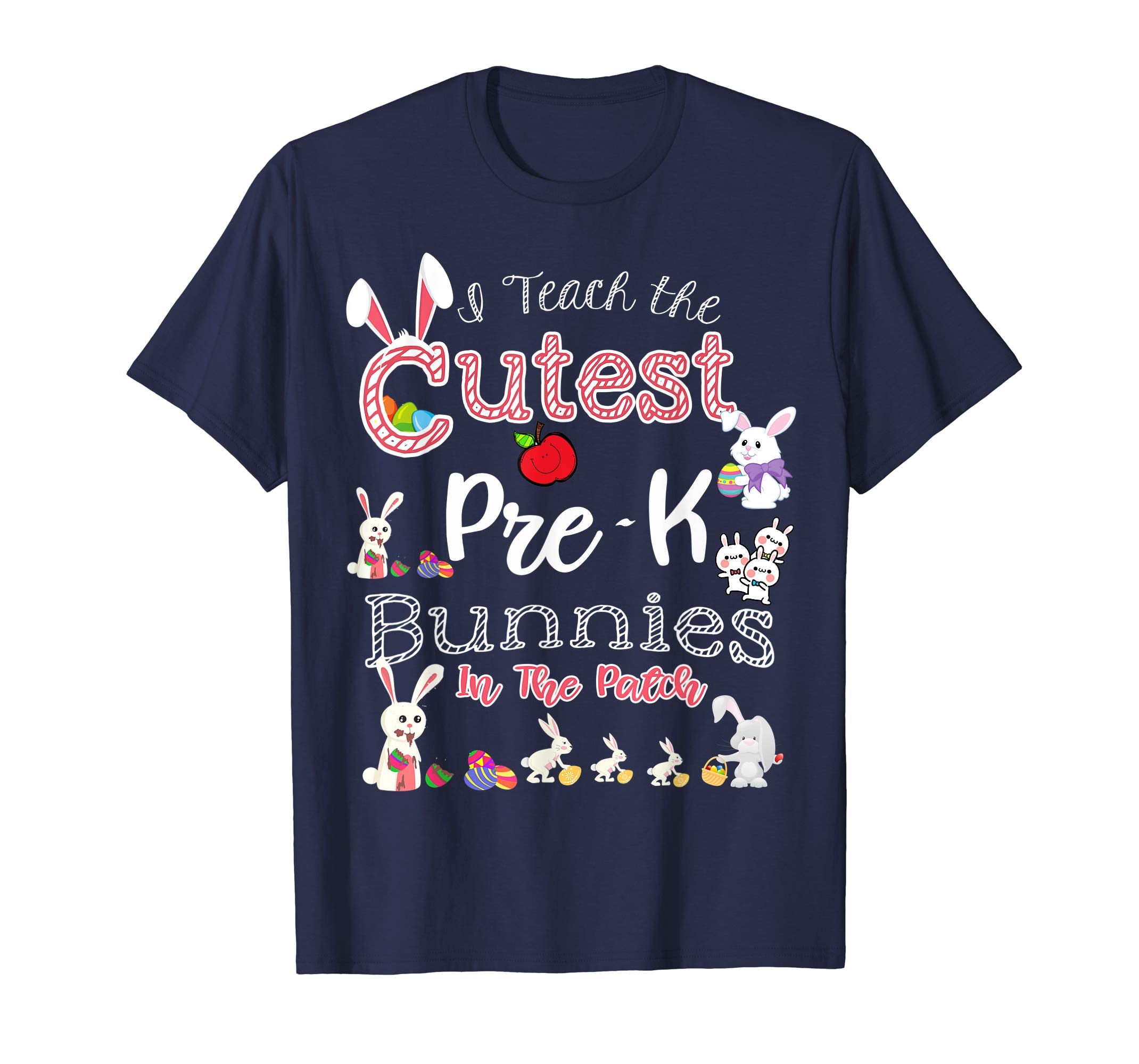 Cute Easter Pre-K Teacher T Shirt - Cutest Bunnies
