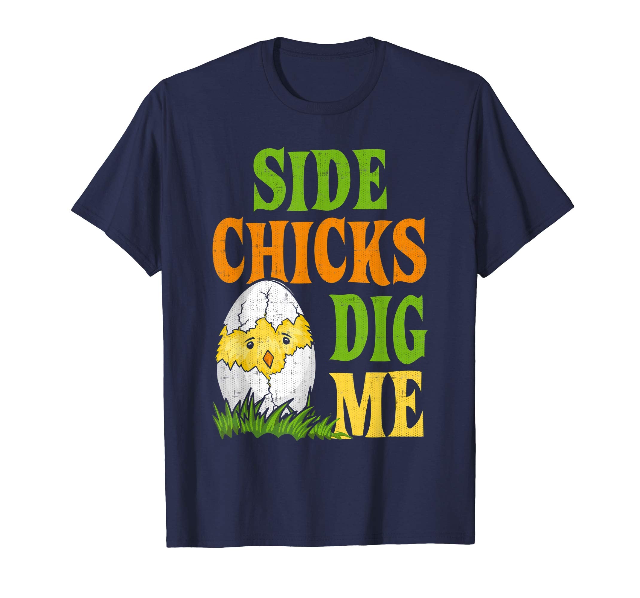 Easter Side Chicks Dig Me T Shirt