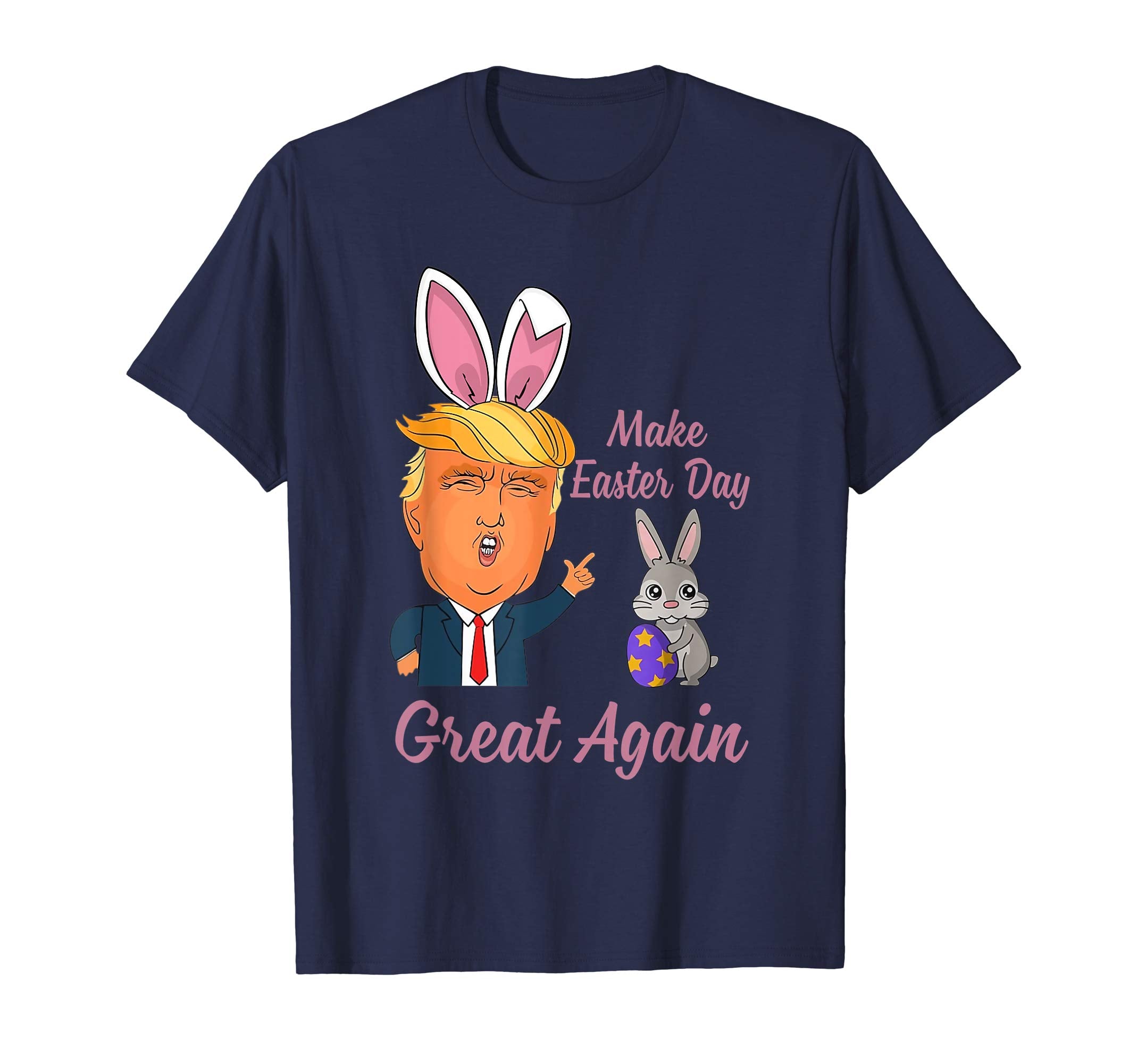 Trump Make Easter Day Great Again funny easter shirt gifts