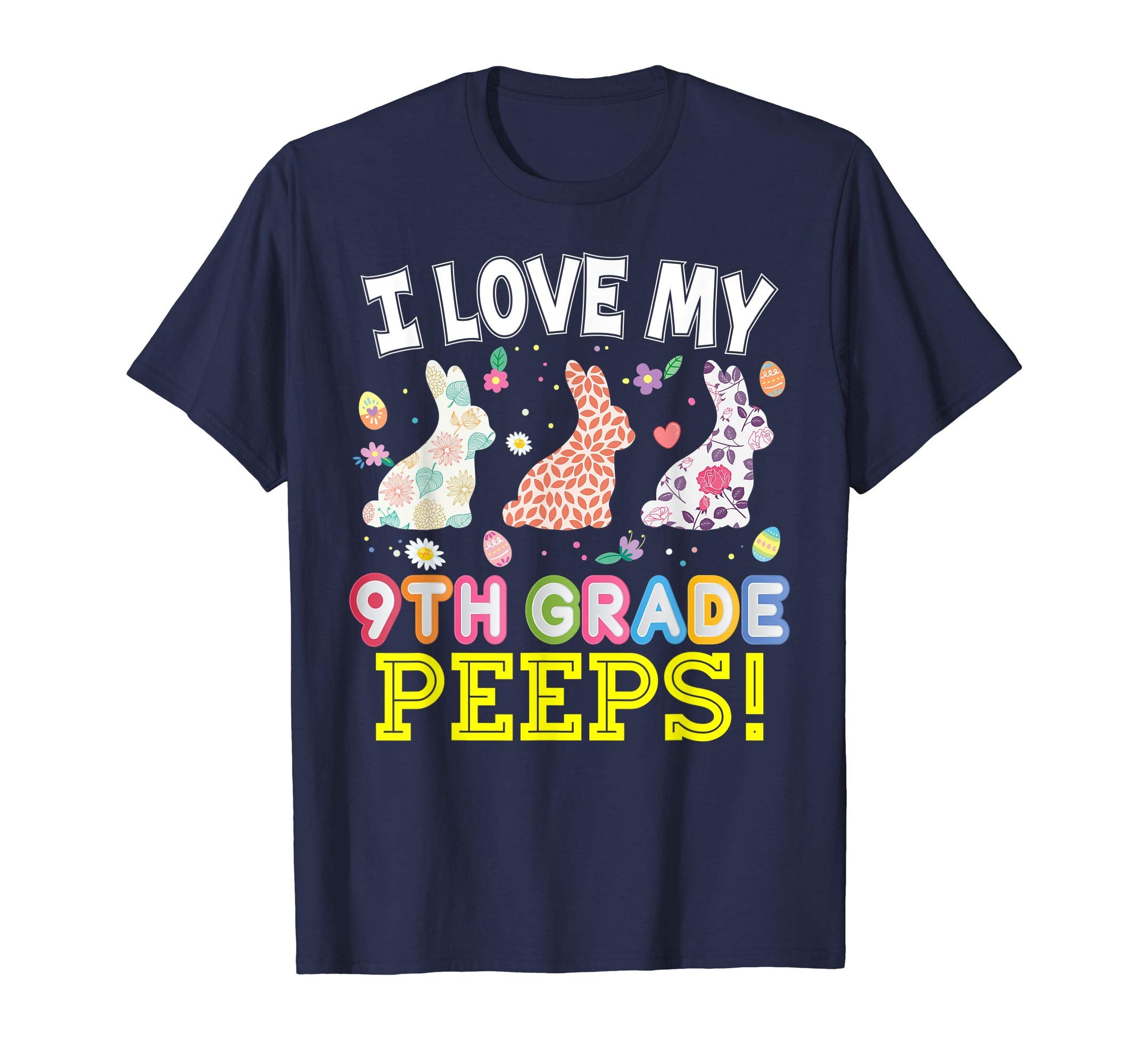 I Love My 9th Grade Peeps Ninth Easter Bunnies T-Shirt