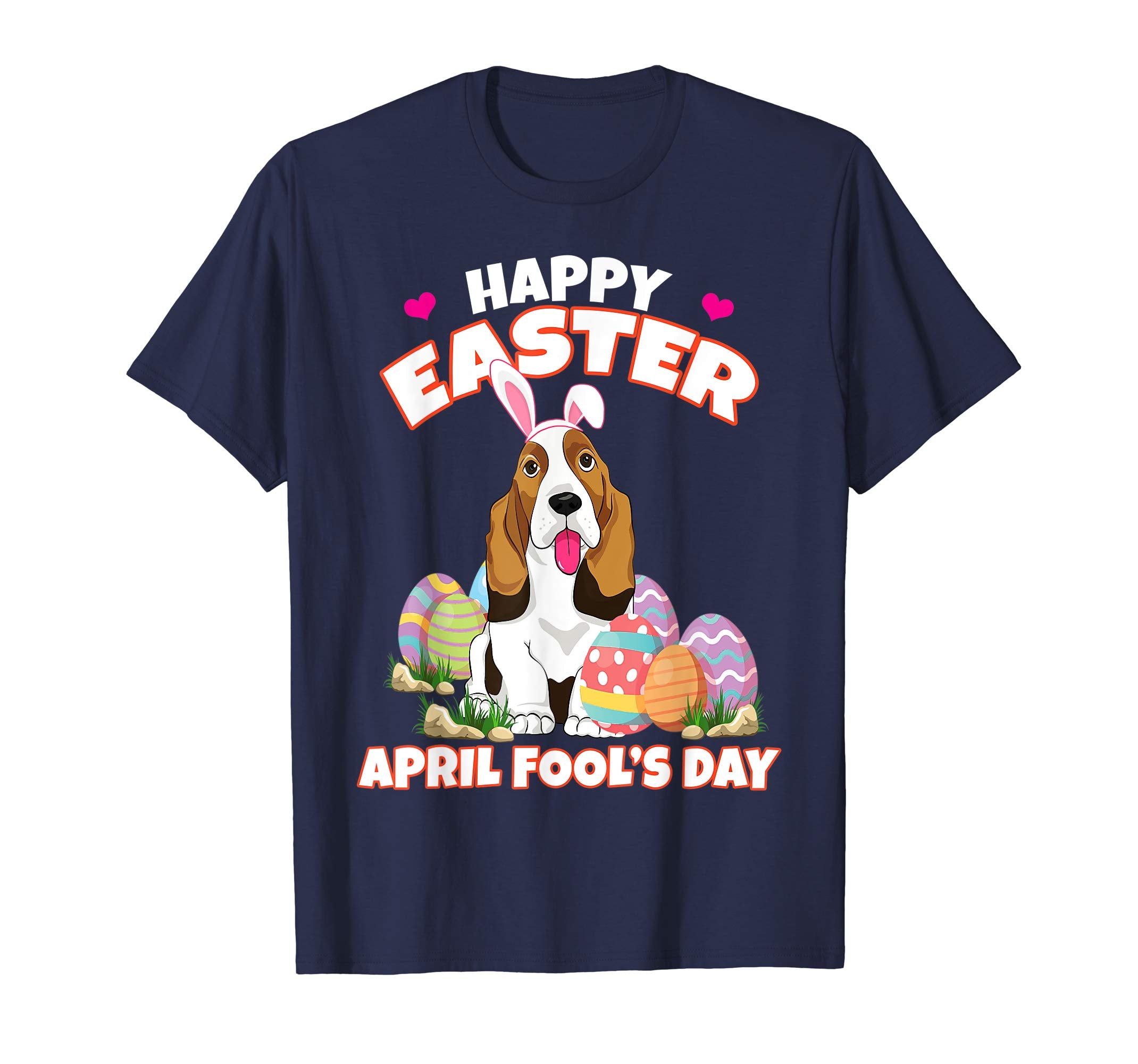 Happy Easter April Fool's Day Funny Basset T Shirt