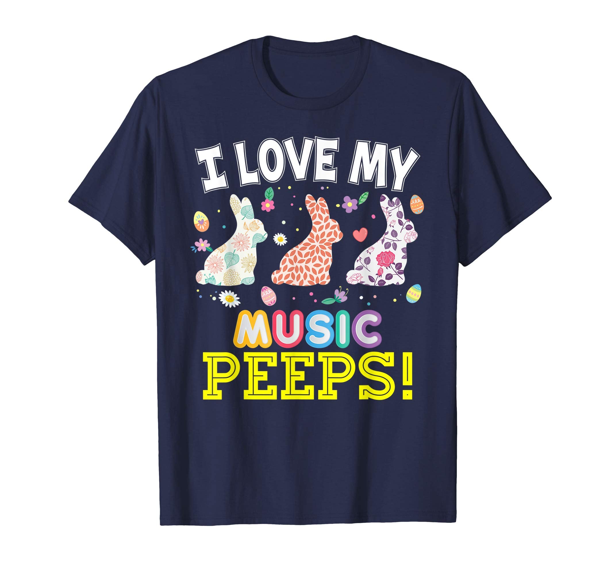 I Love My Music Peeps Teacher Easter Bunnies T-Shirt Cute