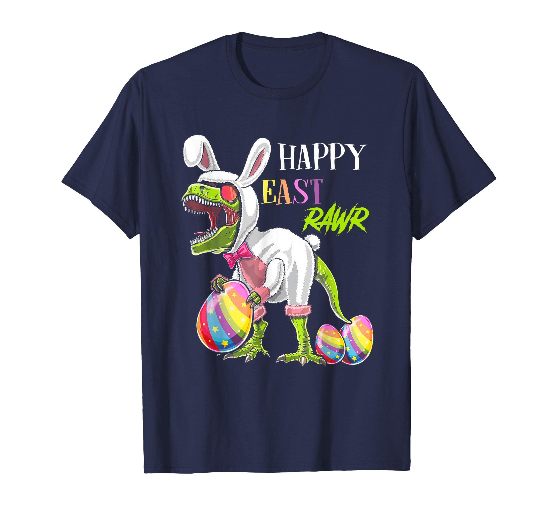Happy Eastrawr T Rex Dinosaur Easter Bunny Egg Funny T Shirt