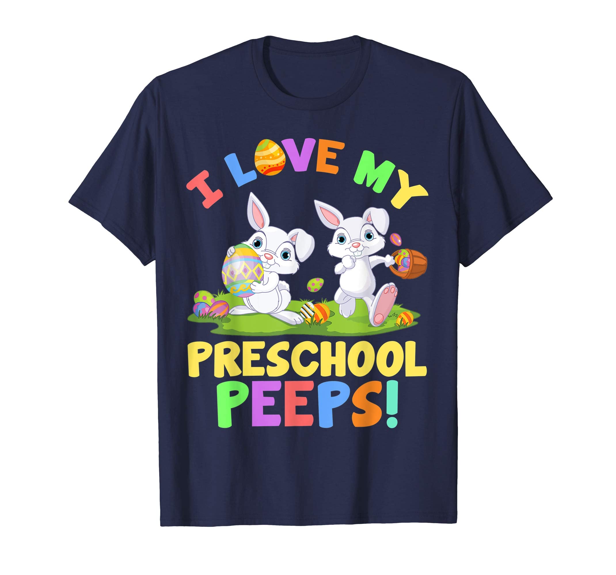 I Love My Preschool Peeps Bunnies Easter Teacher Shirt
