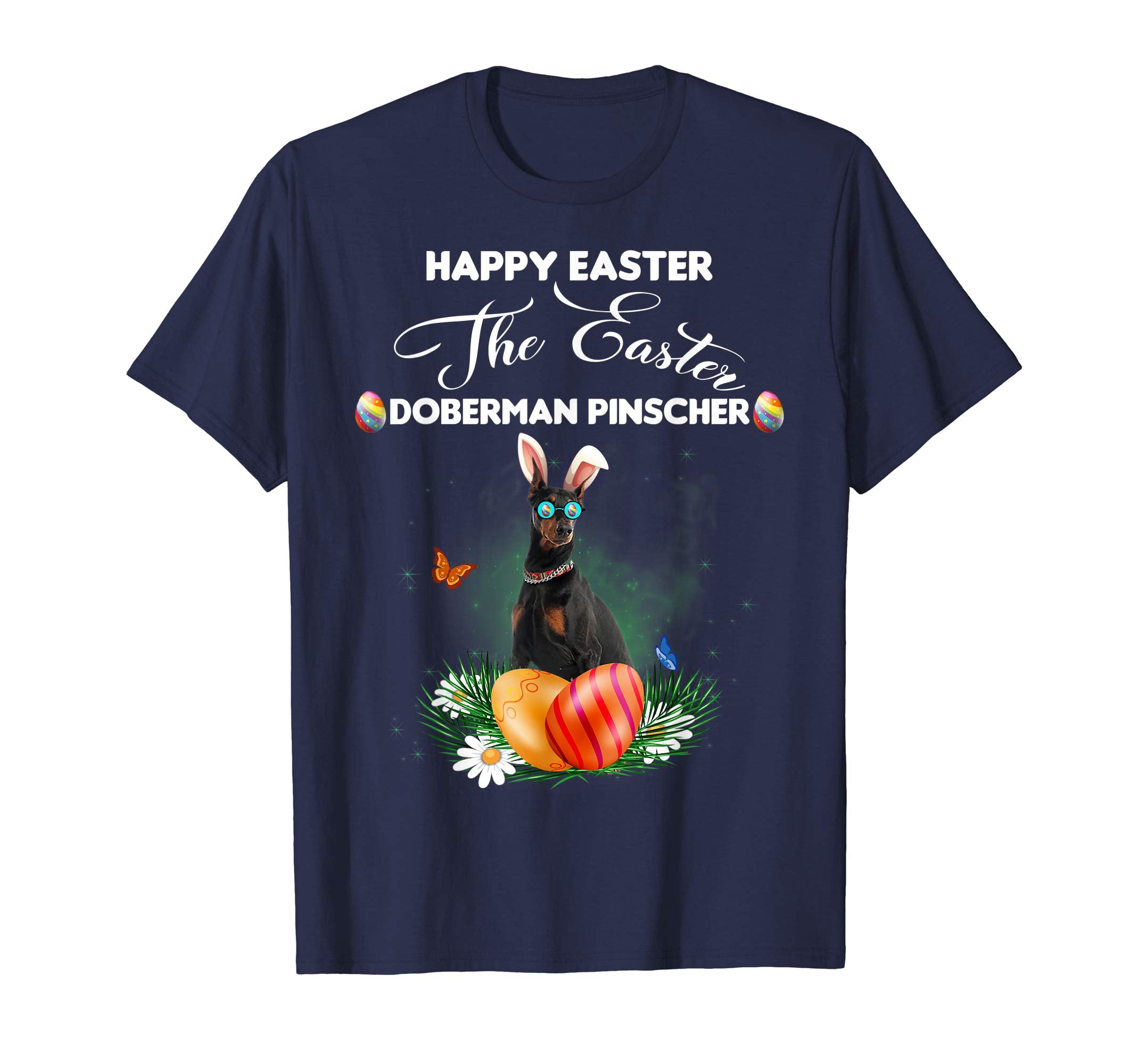 Doberman Pinscher Dog Sunglass Bunny Happy Easter Day Tshirt