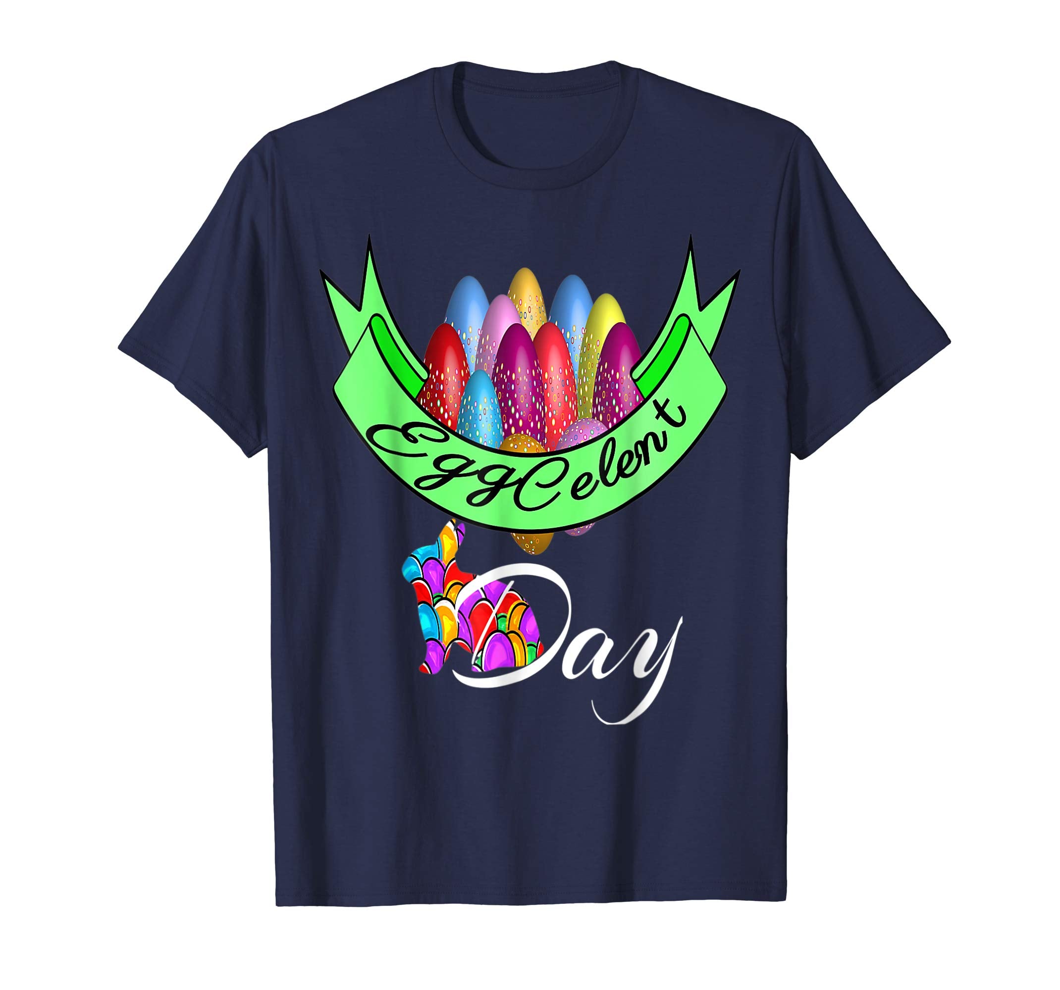 Happy Easter Eggcelent day Shirt Colorful Eggs tee