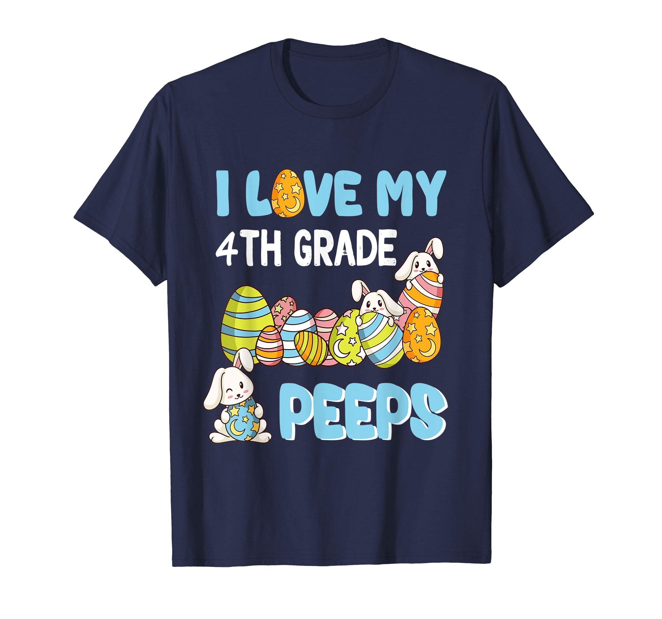 I Love My 4th Grade Peeps T-Shirt Easter Day Gift