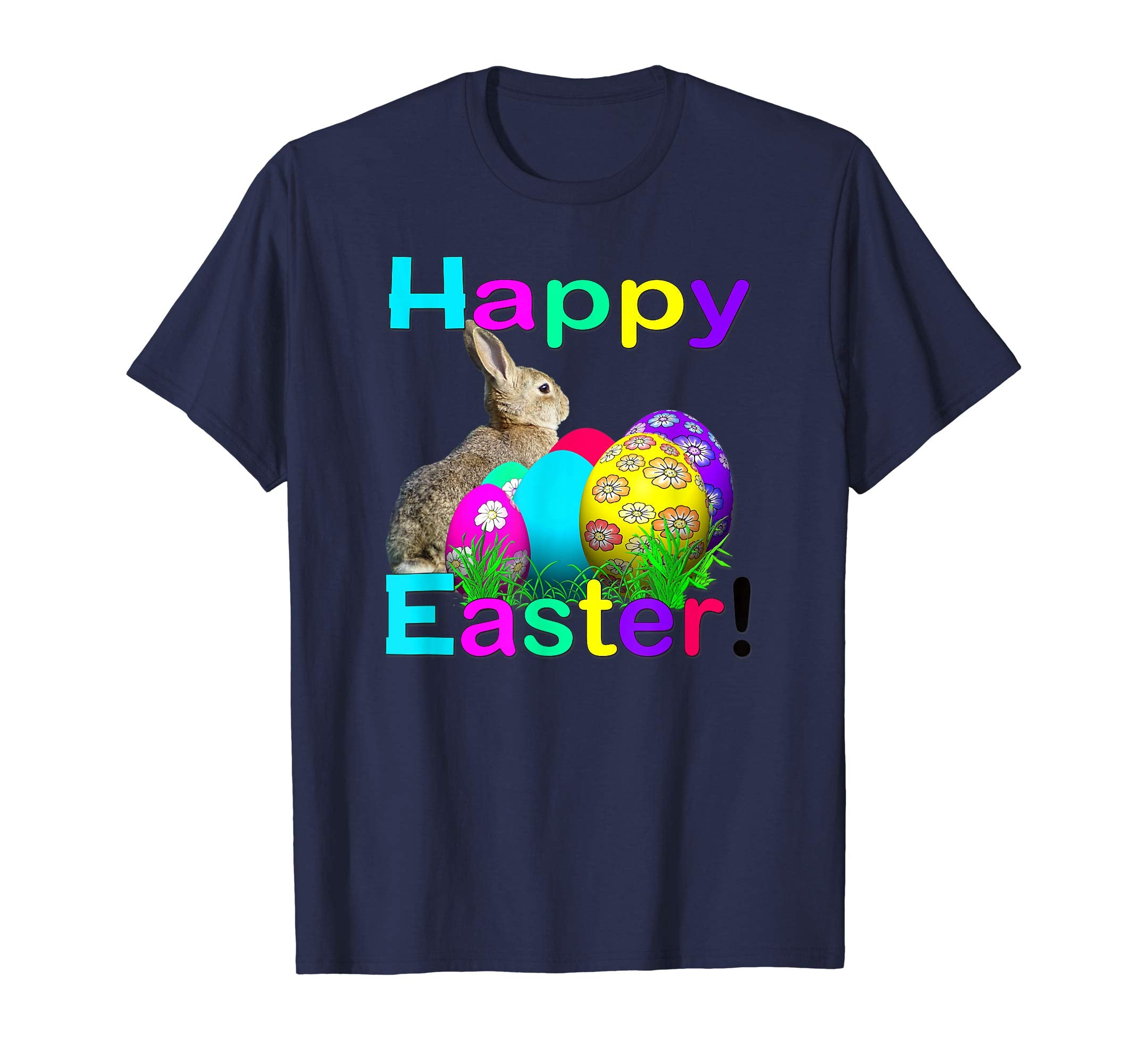 Happy Easter Real Bunny T Shirt Colorful Egg Hunt