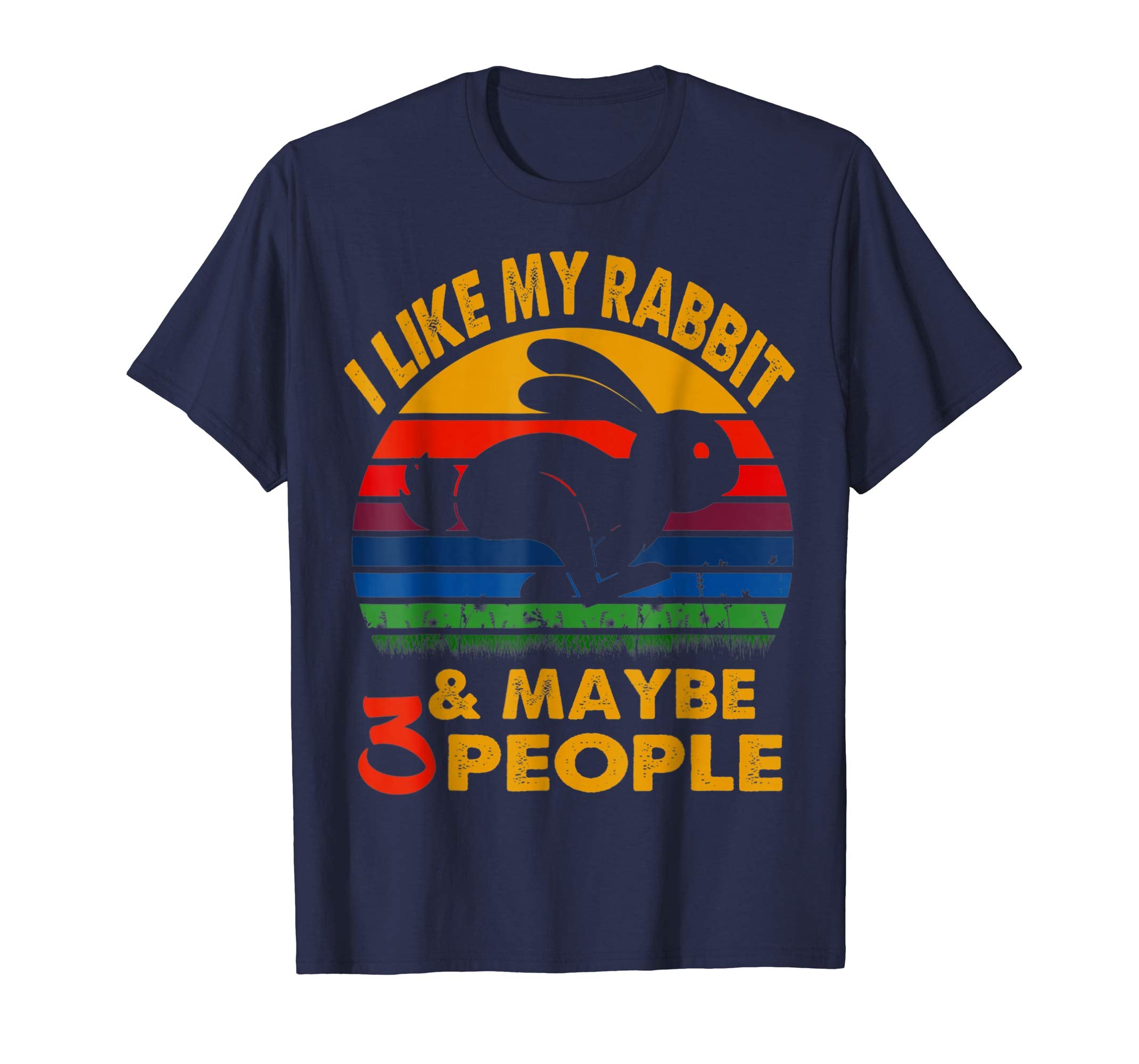 I like my rabbit maybe 3 people tshirt for Easters day an