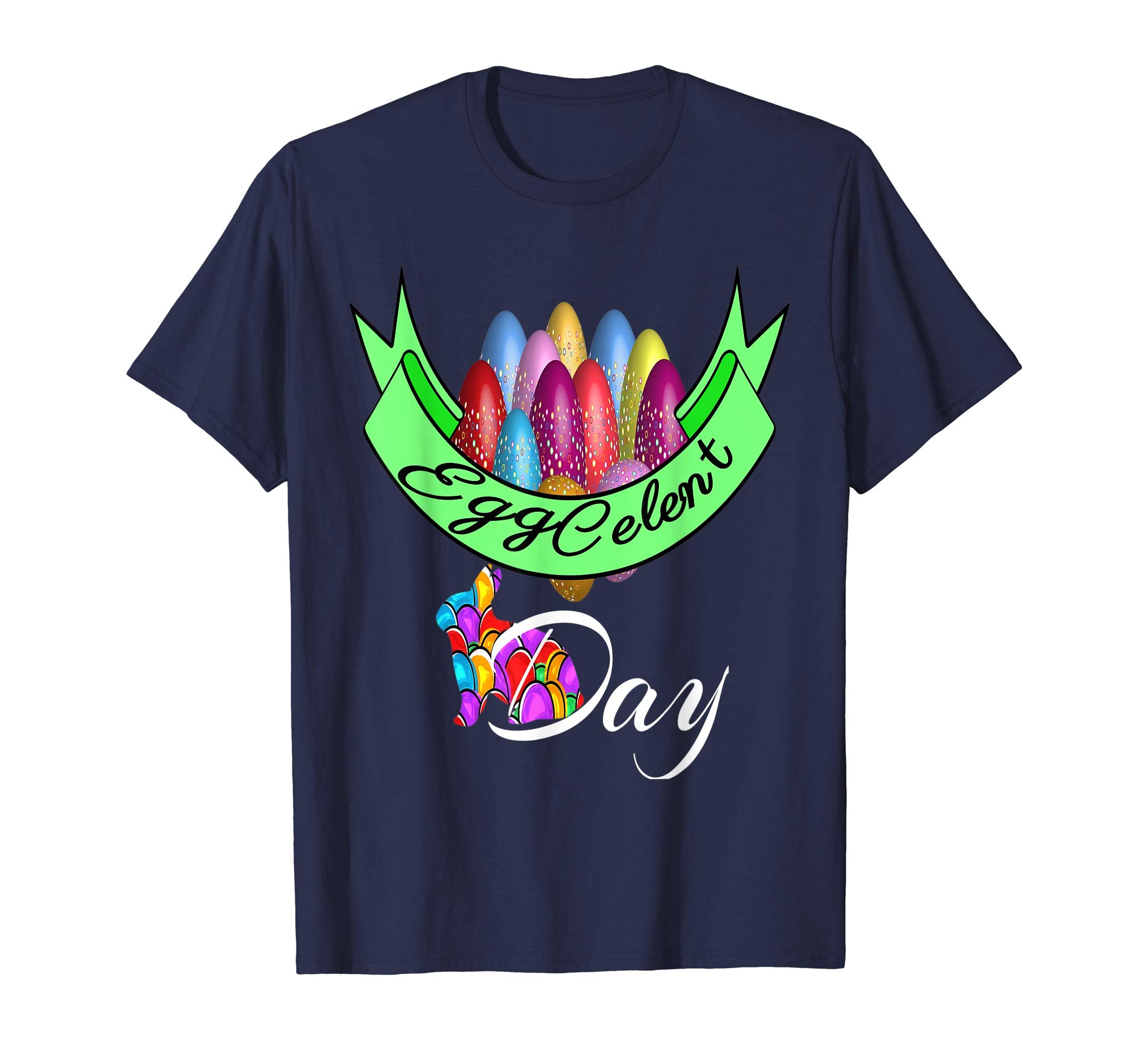 Happy Easter Eggcelent day Shirt Colorful Eggs tee