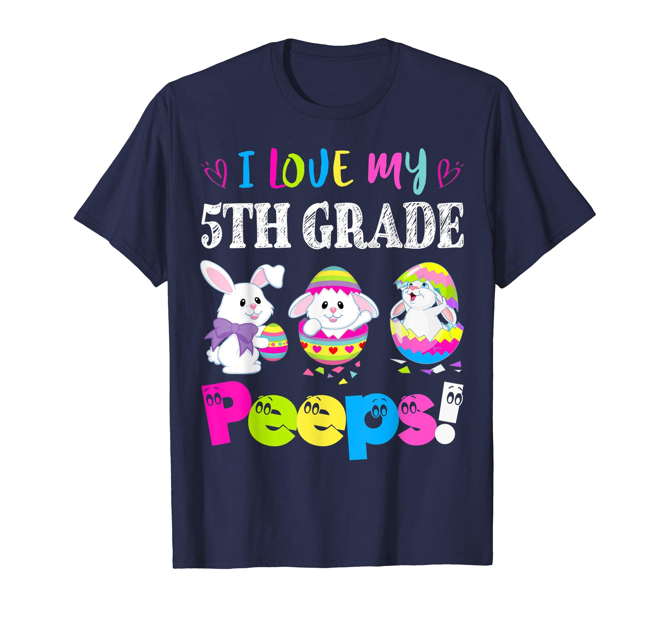 I Love My 5th Grade Peeps Easter Bunny Gift T-Shirt