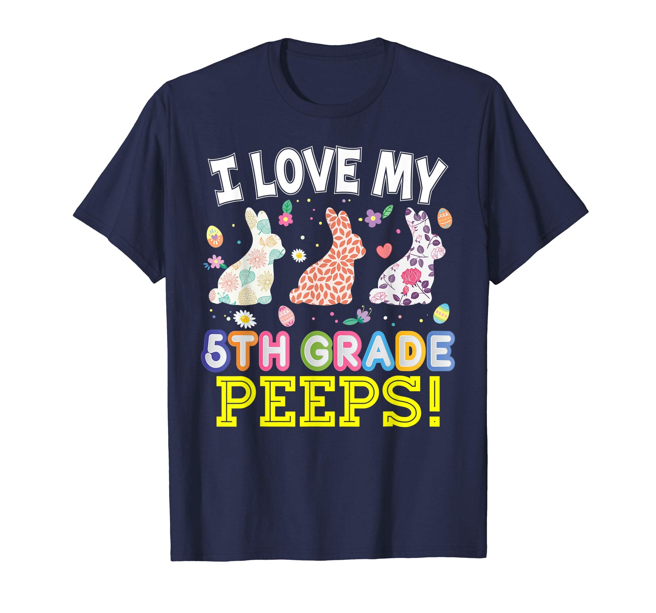 I Love My 5th Grade Peeps Fifth Easter Bunnies T-Shirt