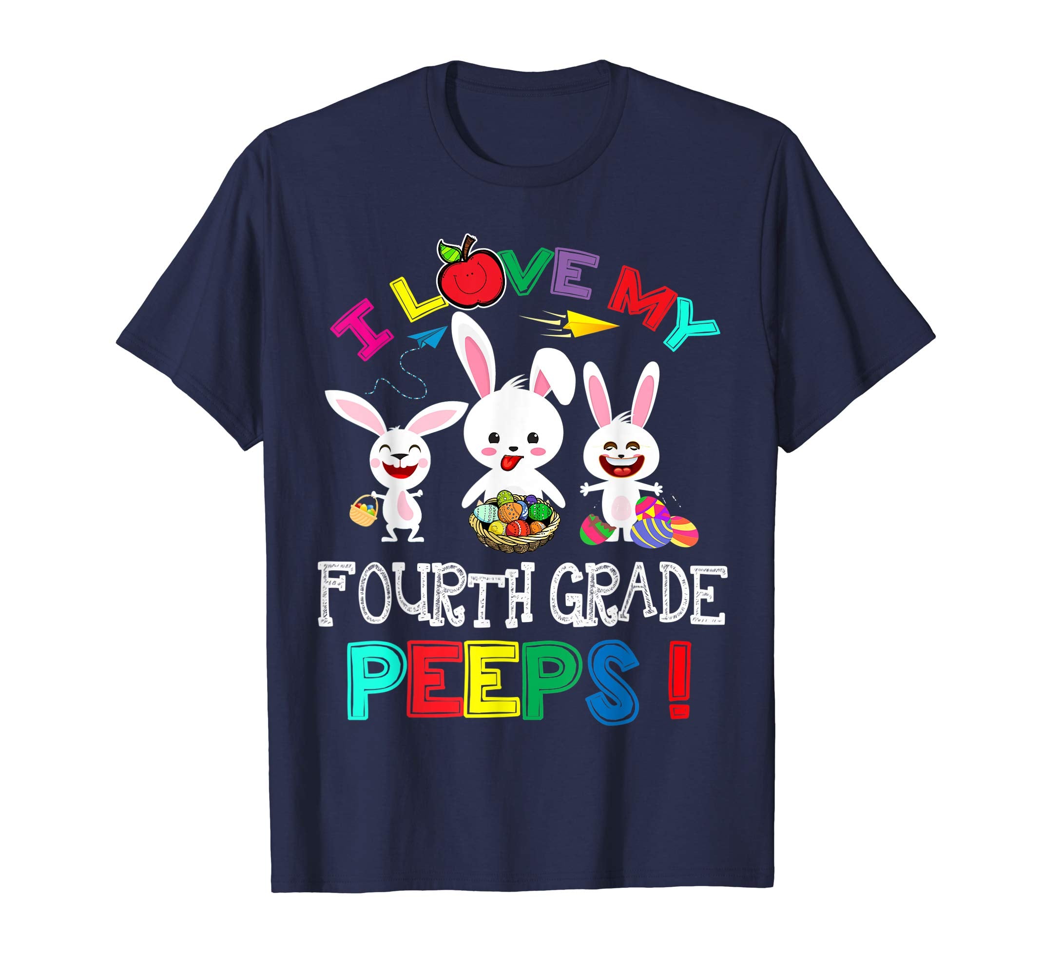 I Love My Fourth Grade Peeps Bunnies Easter Teacher T Shirt
