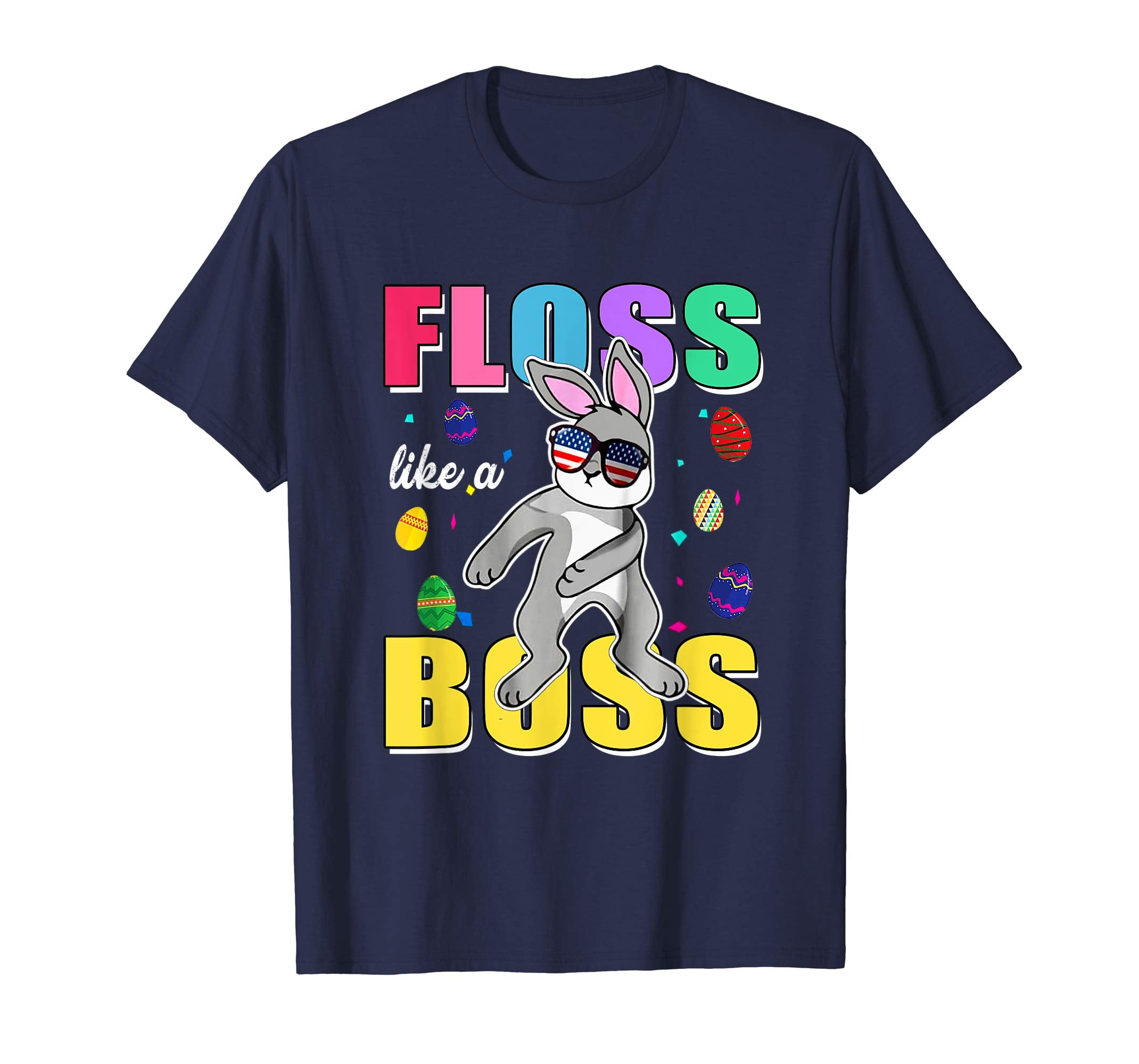 Cute Bunny Easter Day TShirt Floss Like A Boss - Floss Dance