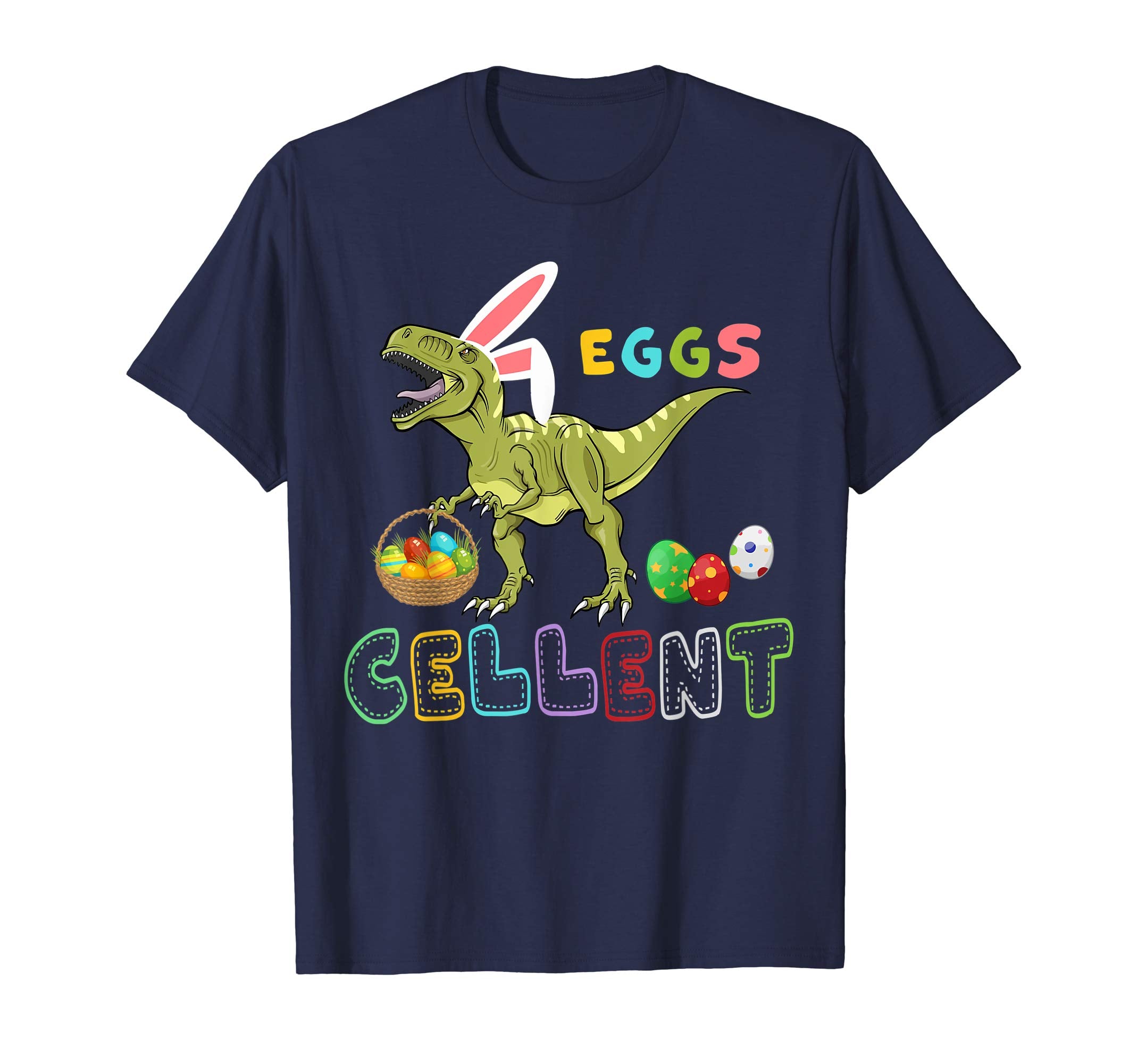 Dinosaur T rex Rabbit Eggs Cellent Happy Easter Gift T-shirt