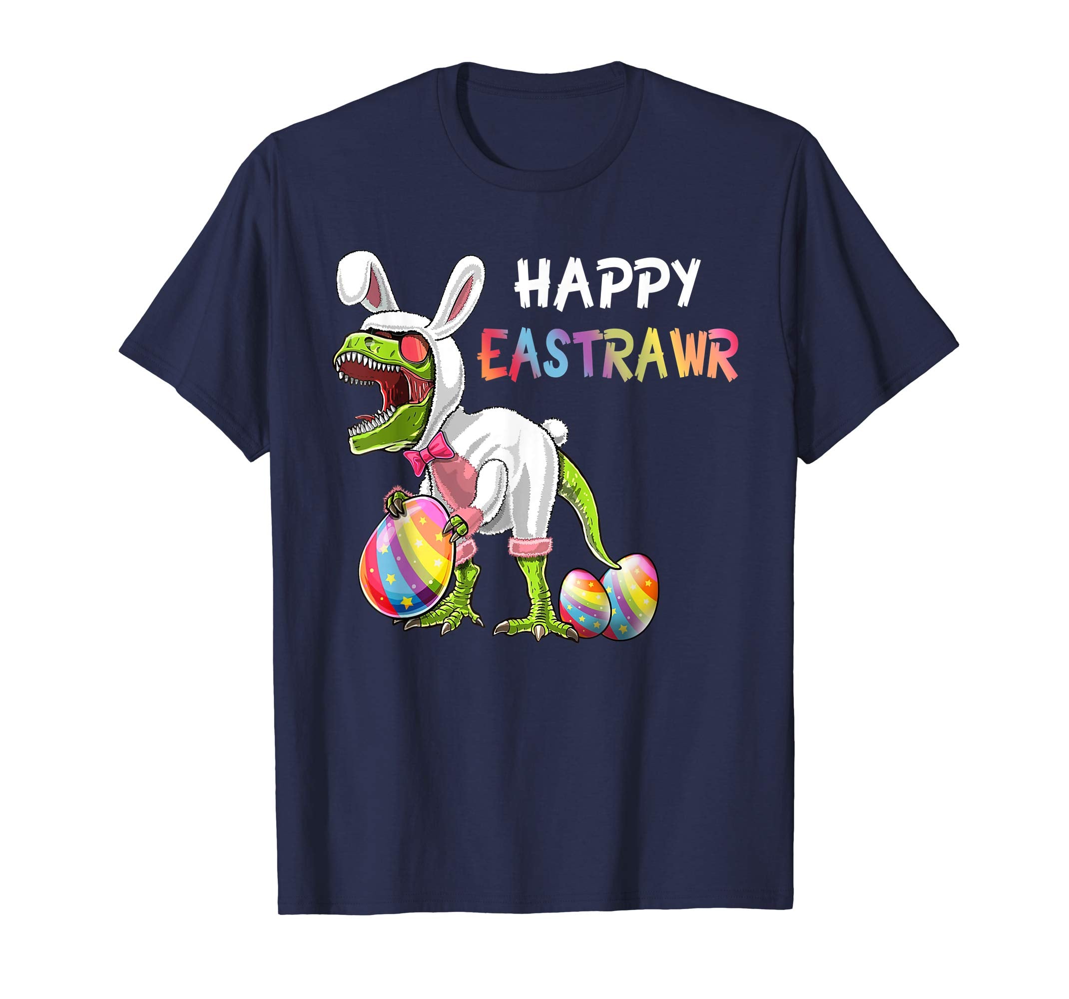 Happy Eastrawr T-shirt T Rex Dinosaur Easter Bunny Egg Shirt