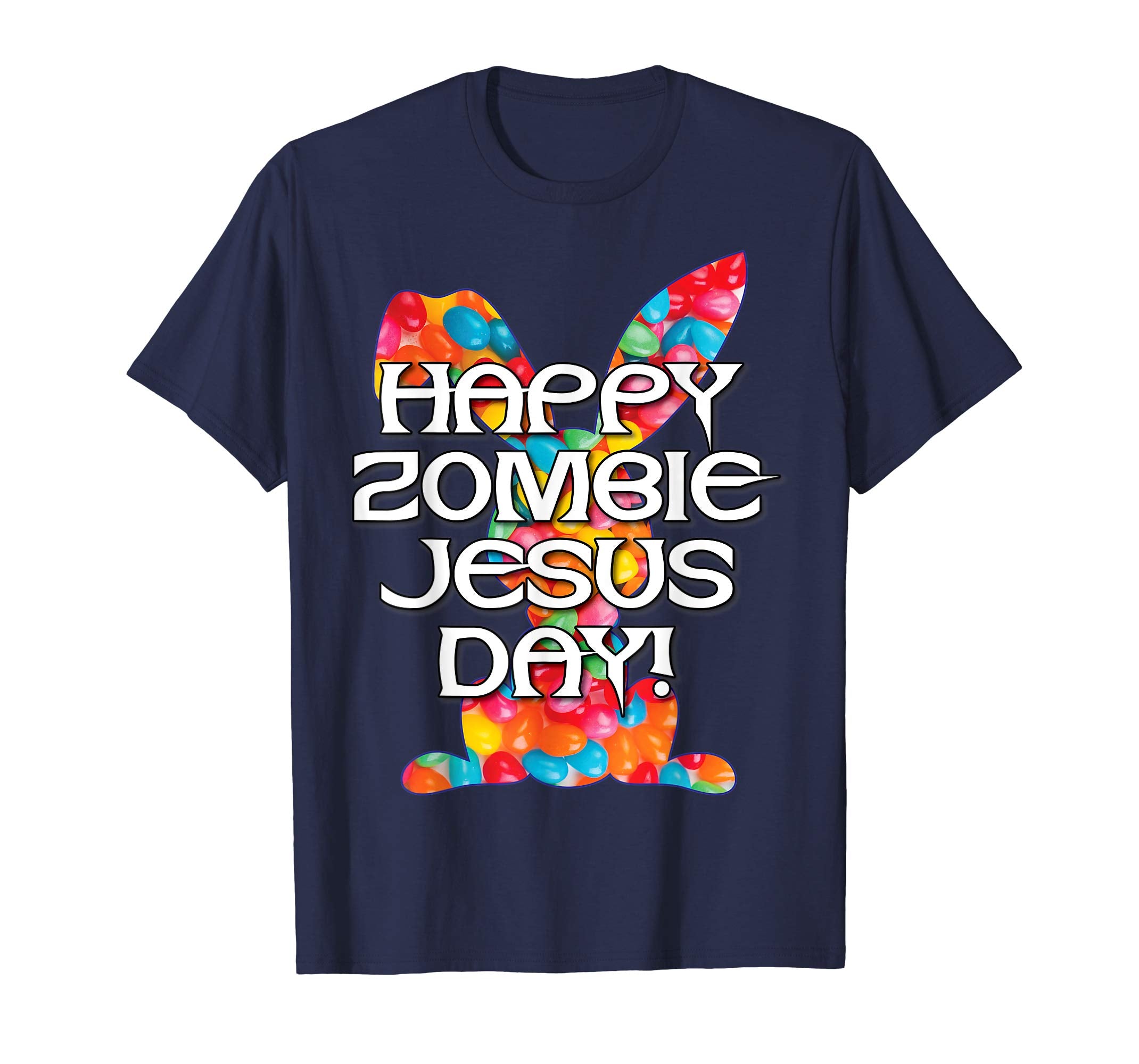 Happy Zombie Jesus Day Easter Bunny Tshirt