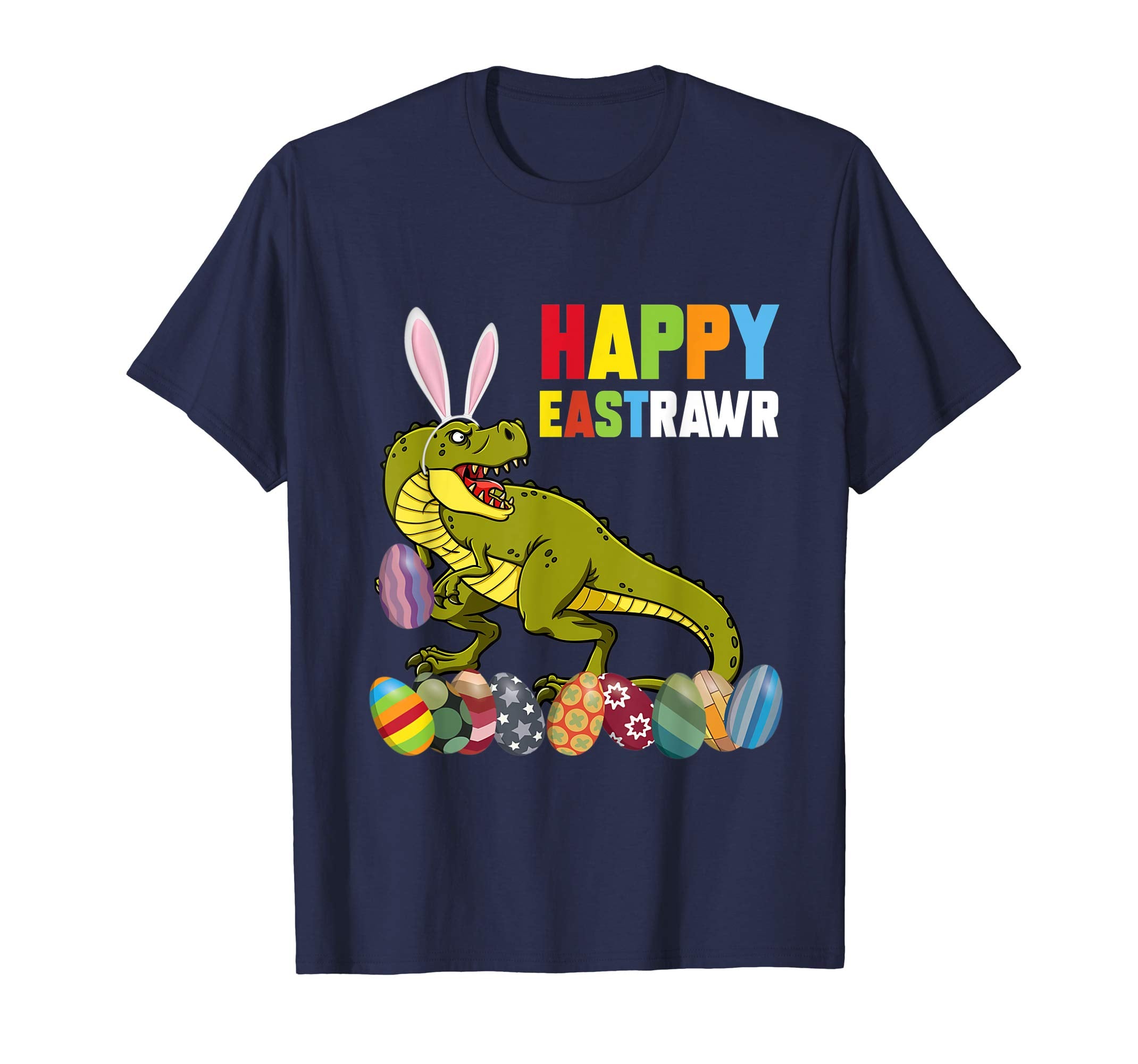Rex Dinosaur Easter Happy Eastrawr Bunny Egg T-shirt