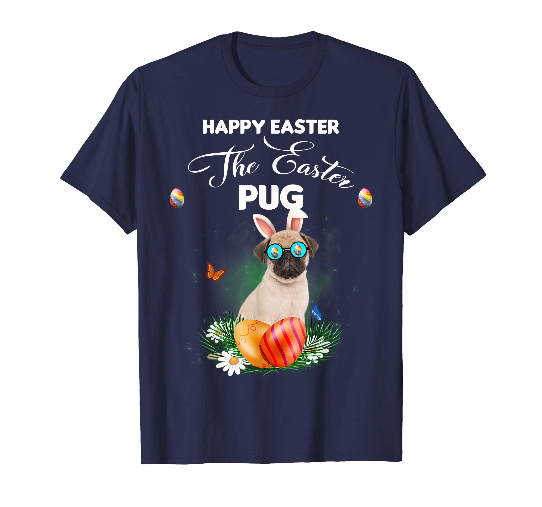 Pug Dog Sunglass Bunny Happy Easter Day Tshirt