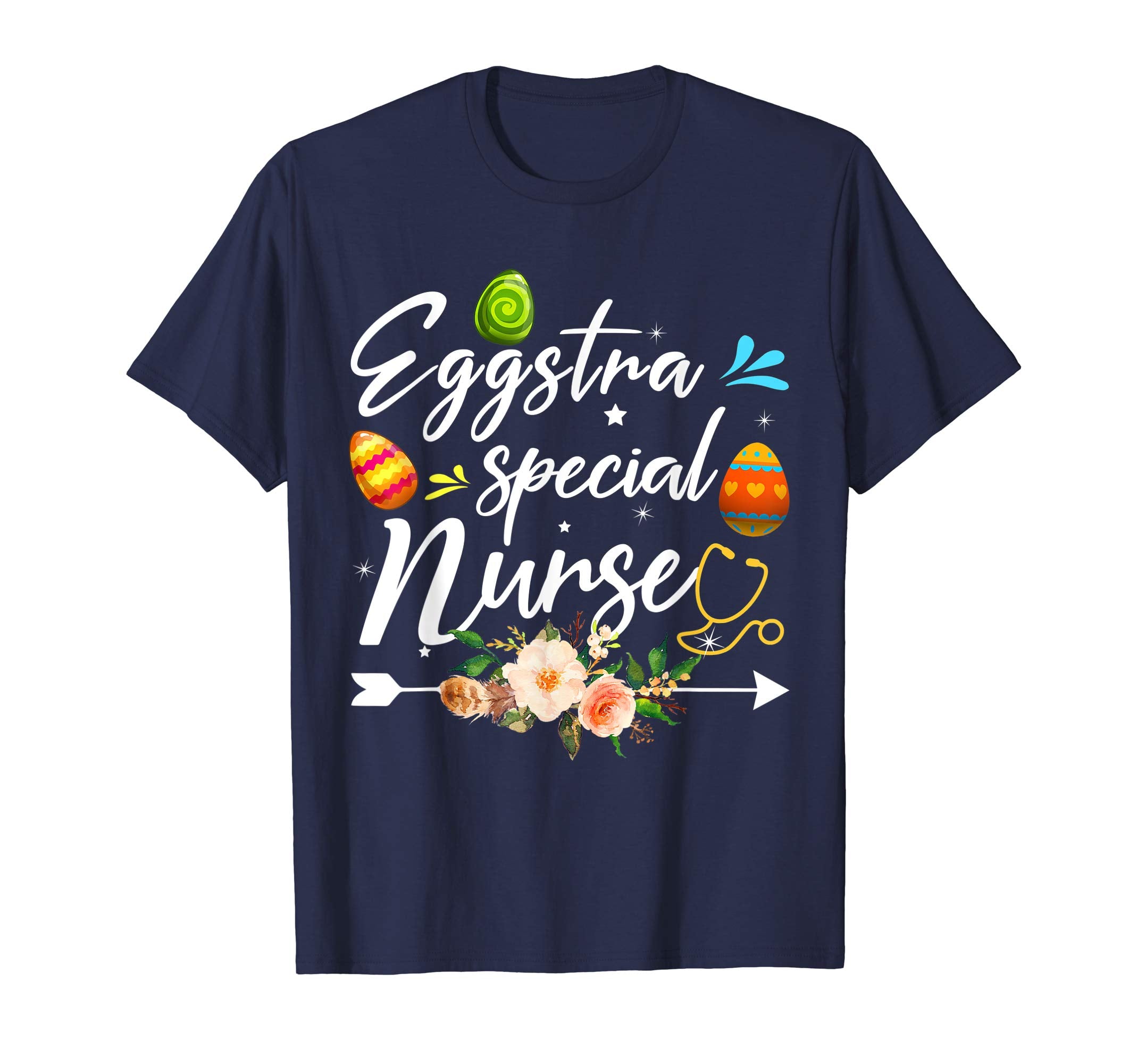 Nurse Easter Shirt Eggstra Special Nurse T Shirt