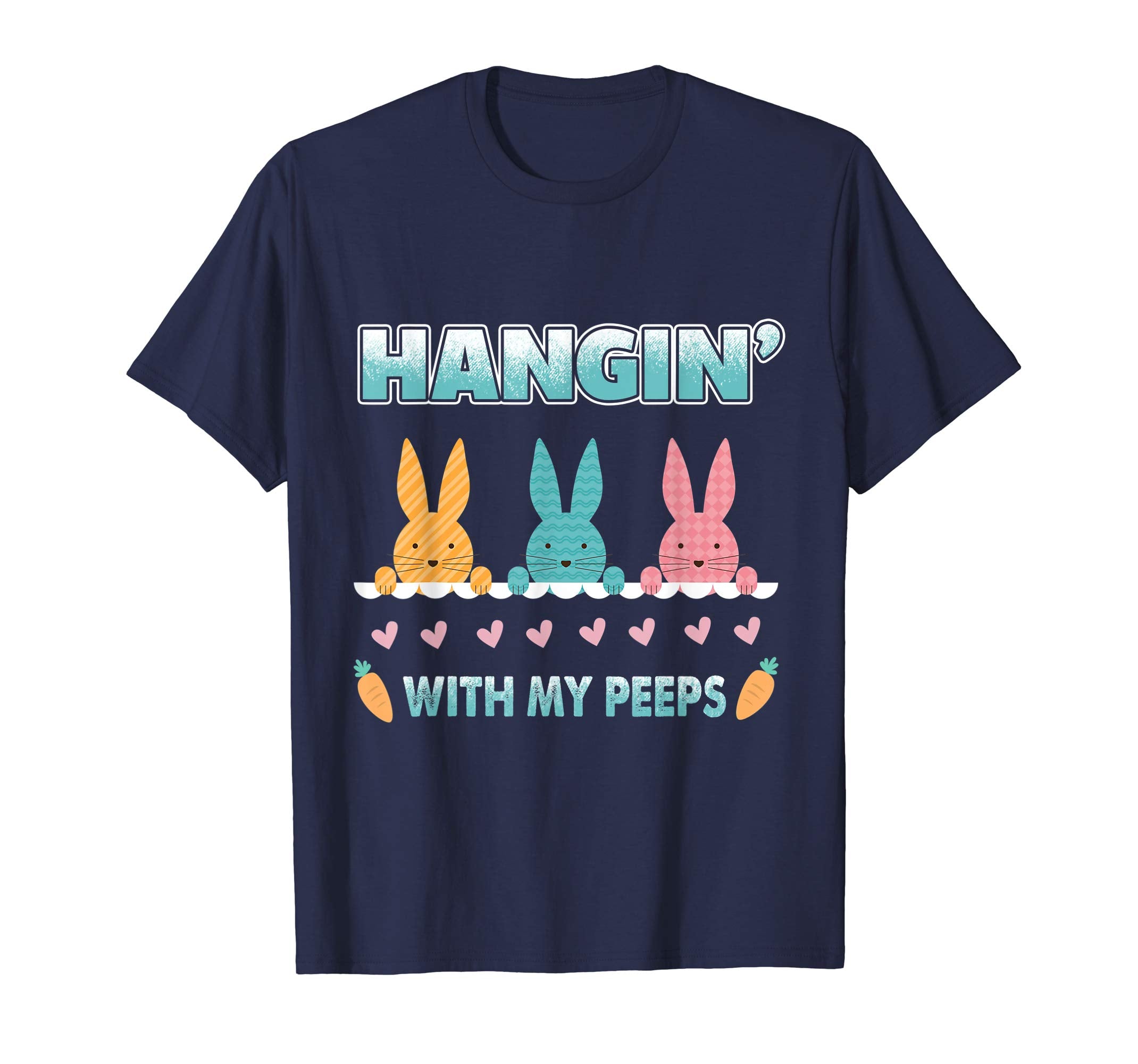 Hangin' With My Peeps Happy Easter T-Shirt