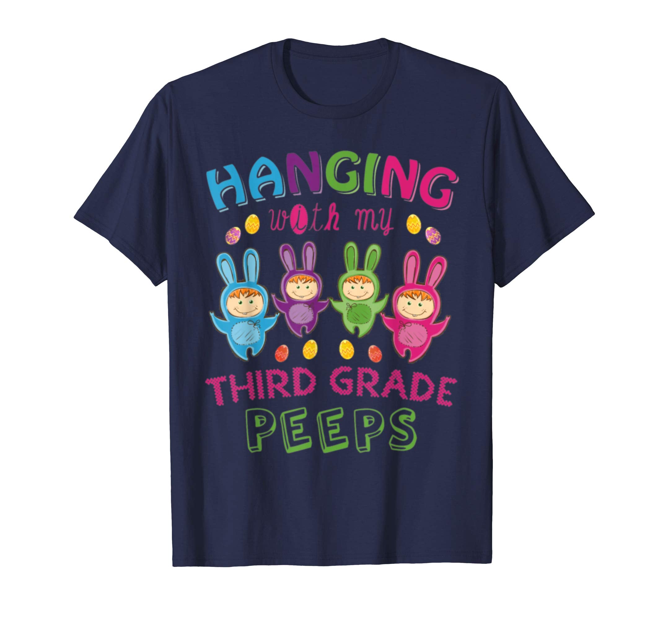 Hanging With My Third Grade Peeps Easter Teacher T-Shirt
