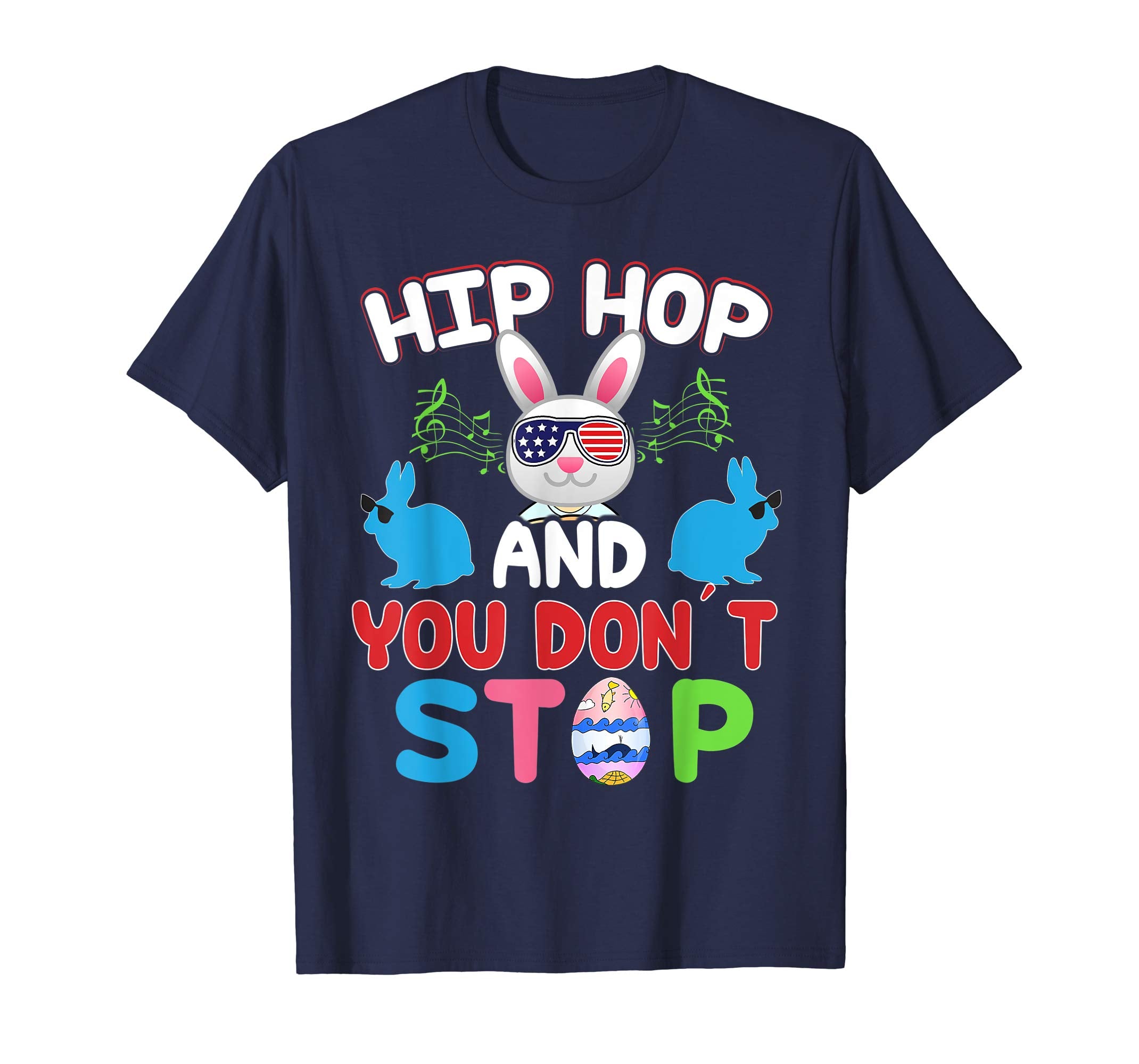 Hip Hop And You Don't Stop Boy Girls Easter Sunday T Shirt
