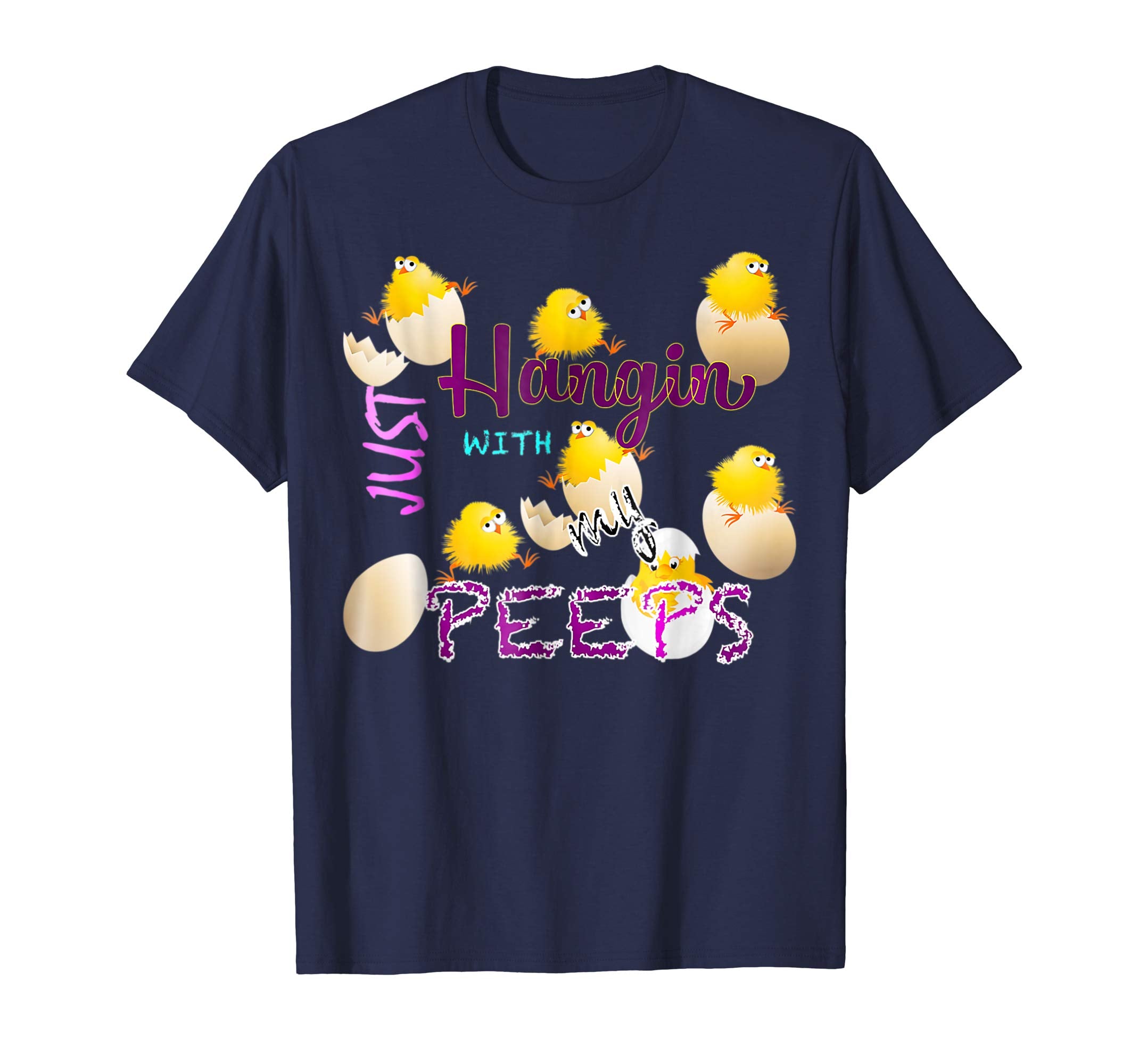 Hanging With My Peeps ShirtCute Silly Funny Easter TShirt