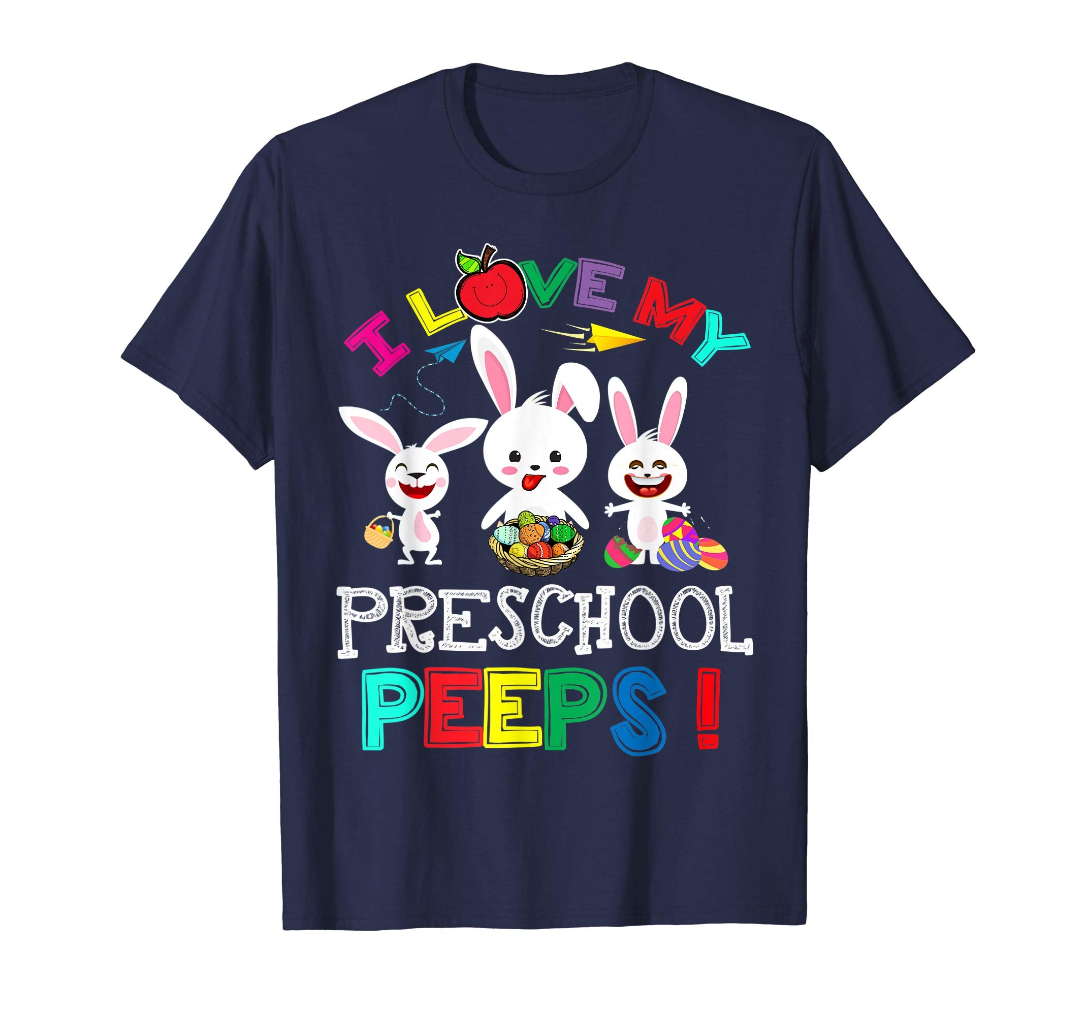 I Love My Preschool Peeps Bunnies Easter Teacher T Shirt