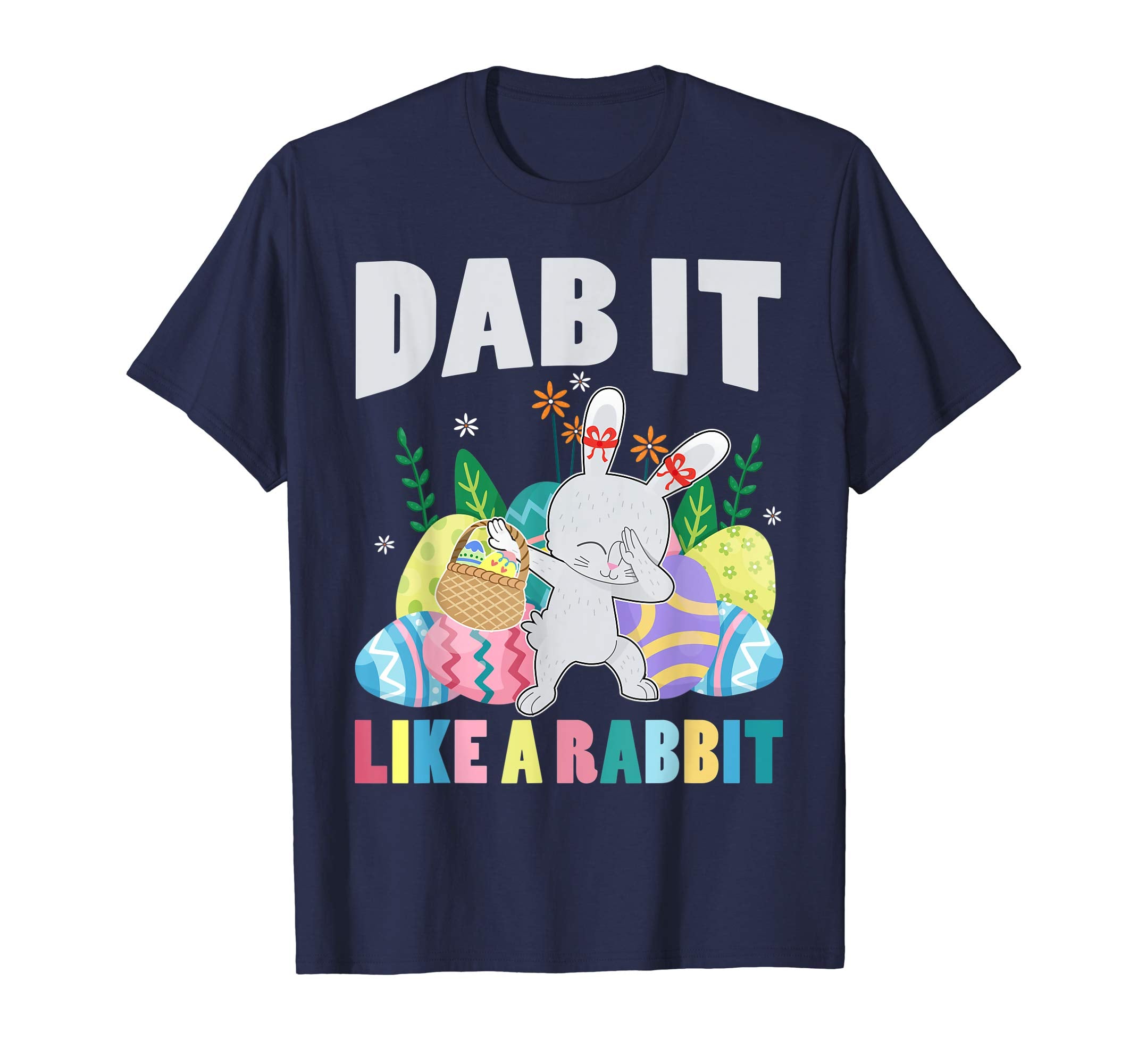 Dab-It-Like-A-Rabbit T-shirt Funny Easter Day