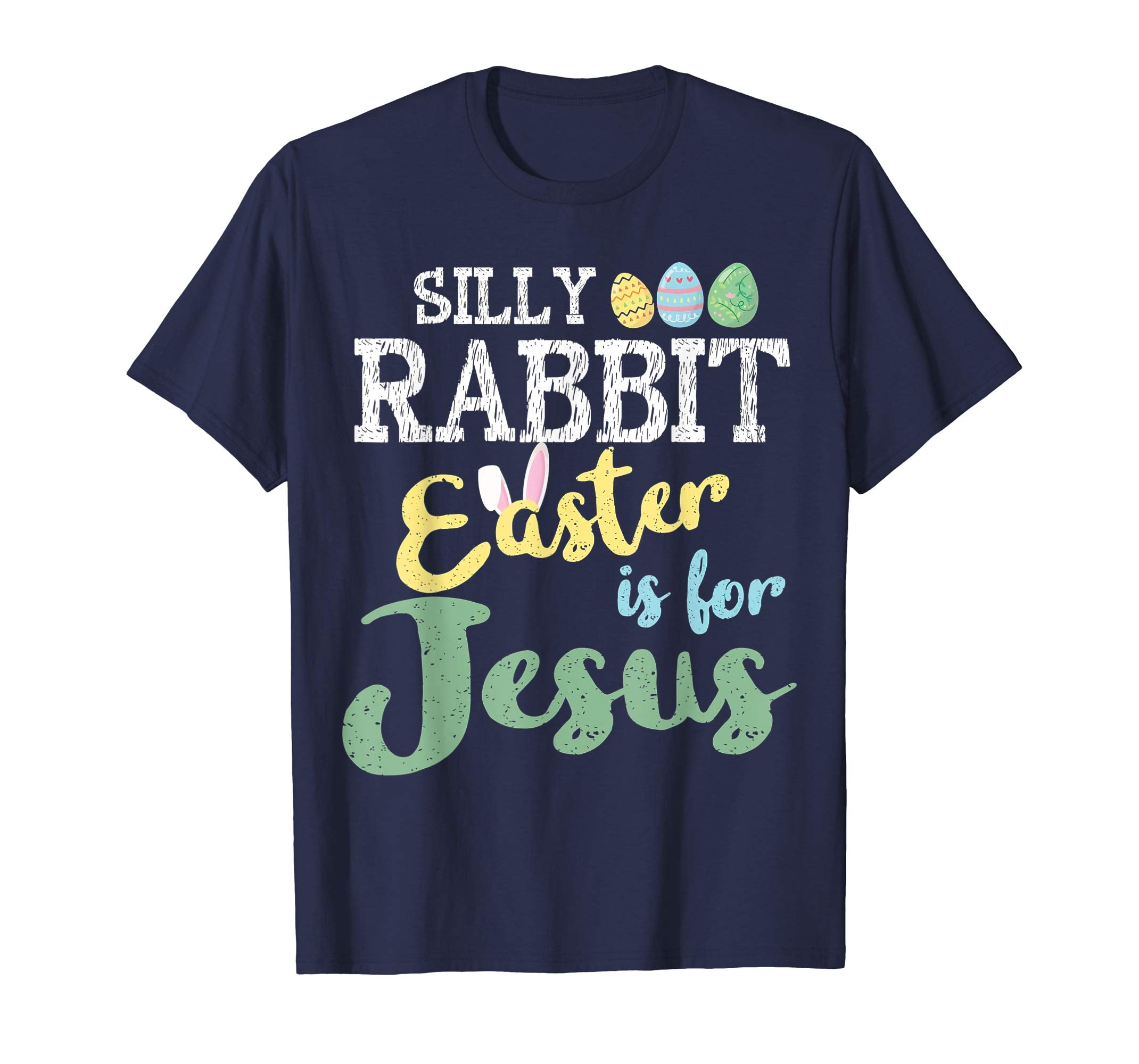 Cute Silly Rabbit Easter Is for Jesus Christians TShirt Gift
