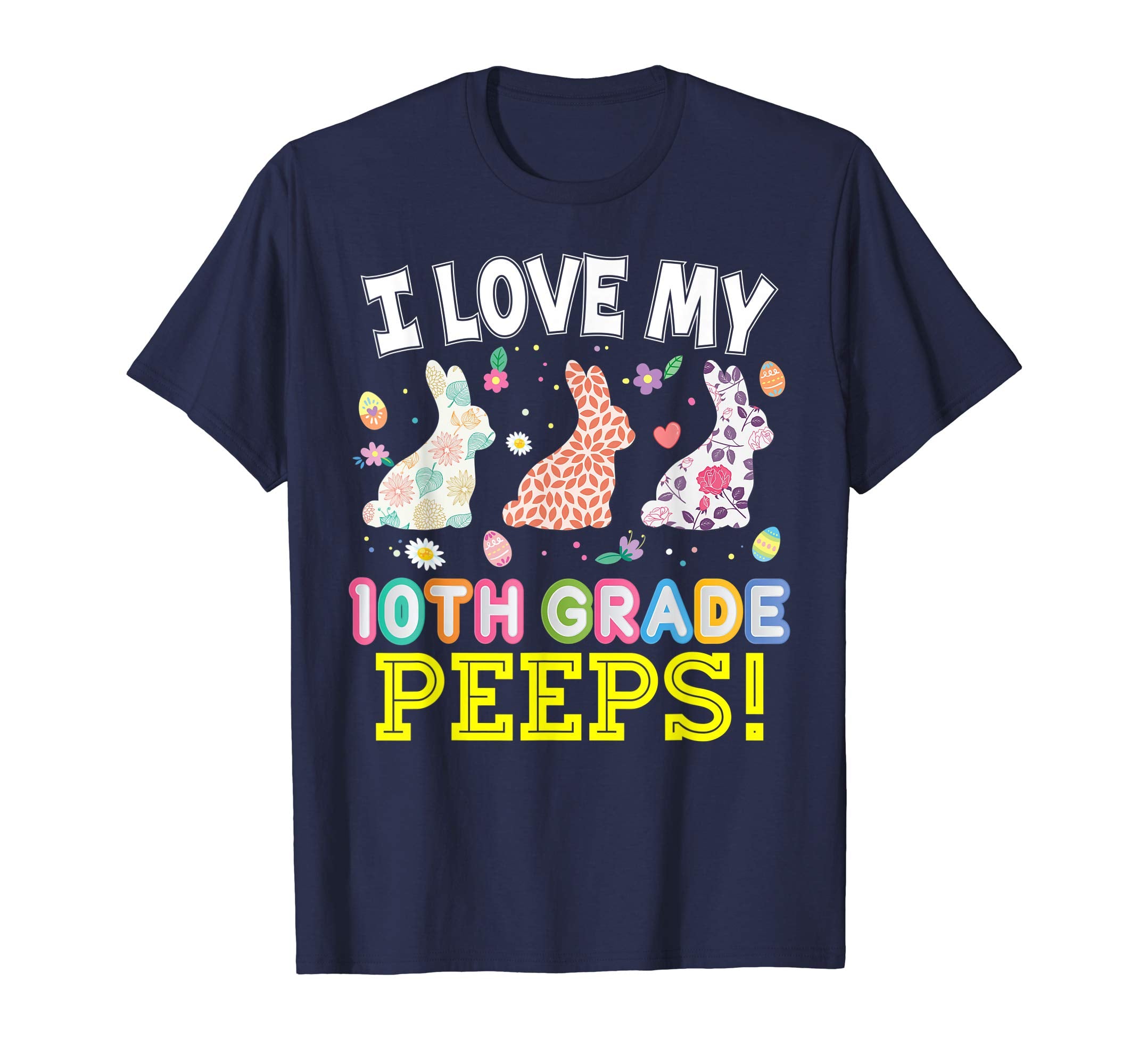 I Love My 10th Grade Peeps Tenth Easter Bunnies T-Shirt